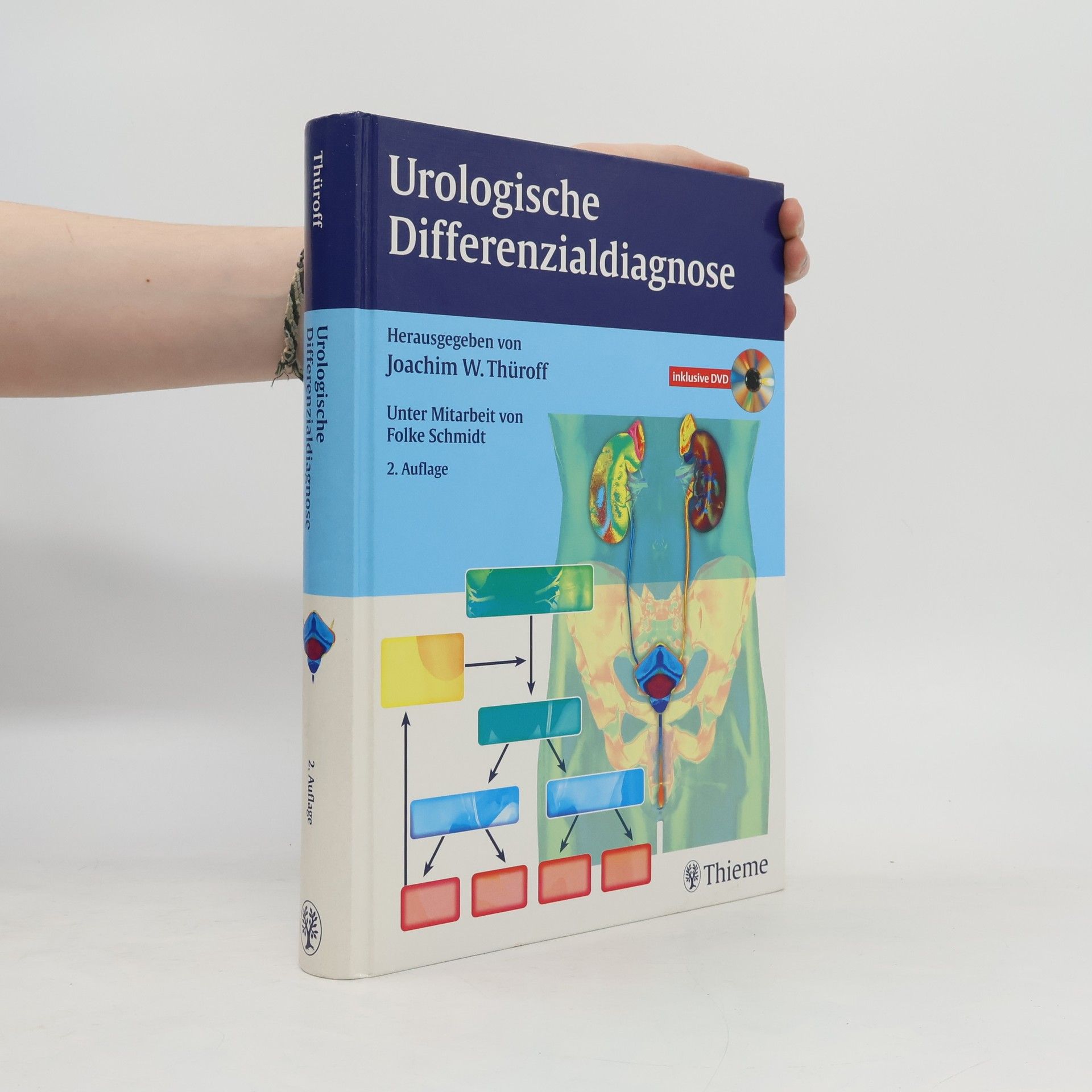 Joachim W. Thüroff Urologische Differenzialdiagnose - 2. Auflage - Inklusive DVD