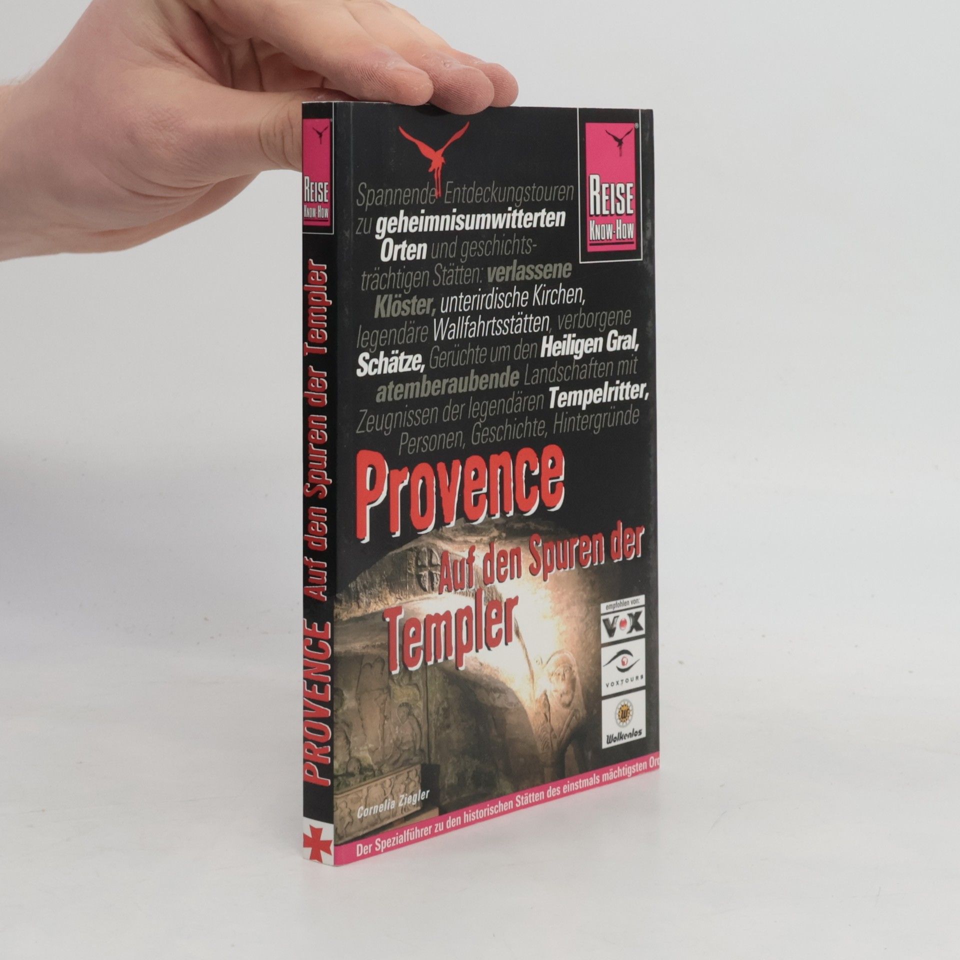 Cornelia Ziegler Provence - Auf den Spuren der Templer