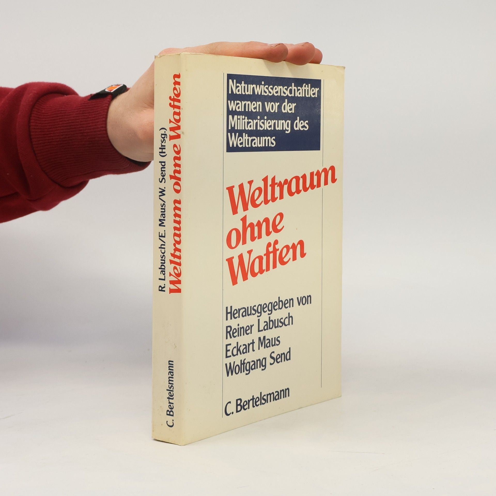 Wolfgang Send Weltraum ohne Waffen