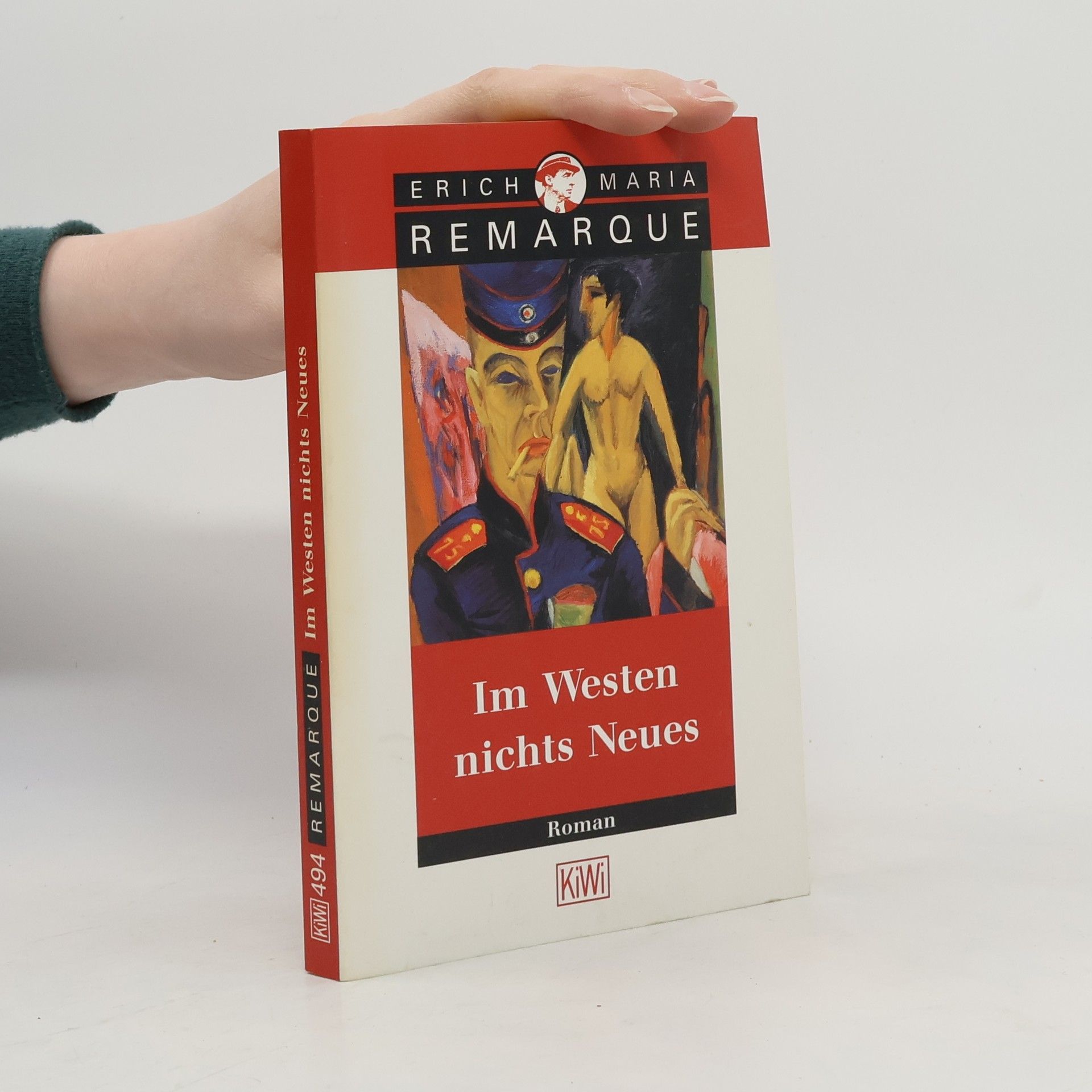 Erich Maria Remarque Im Westen nichts Neues