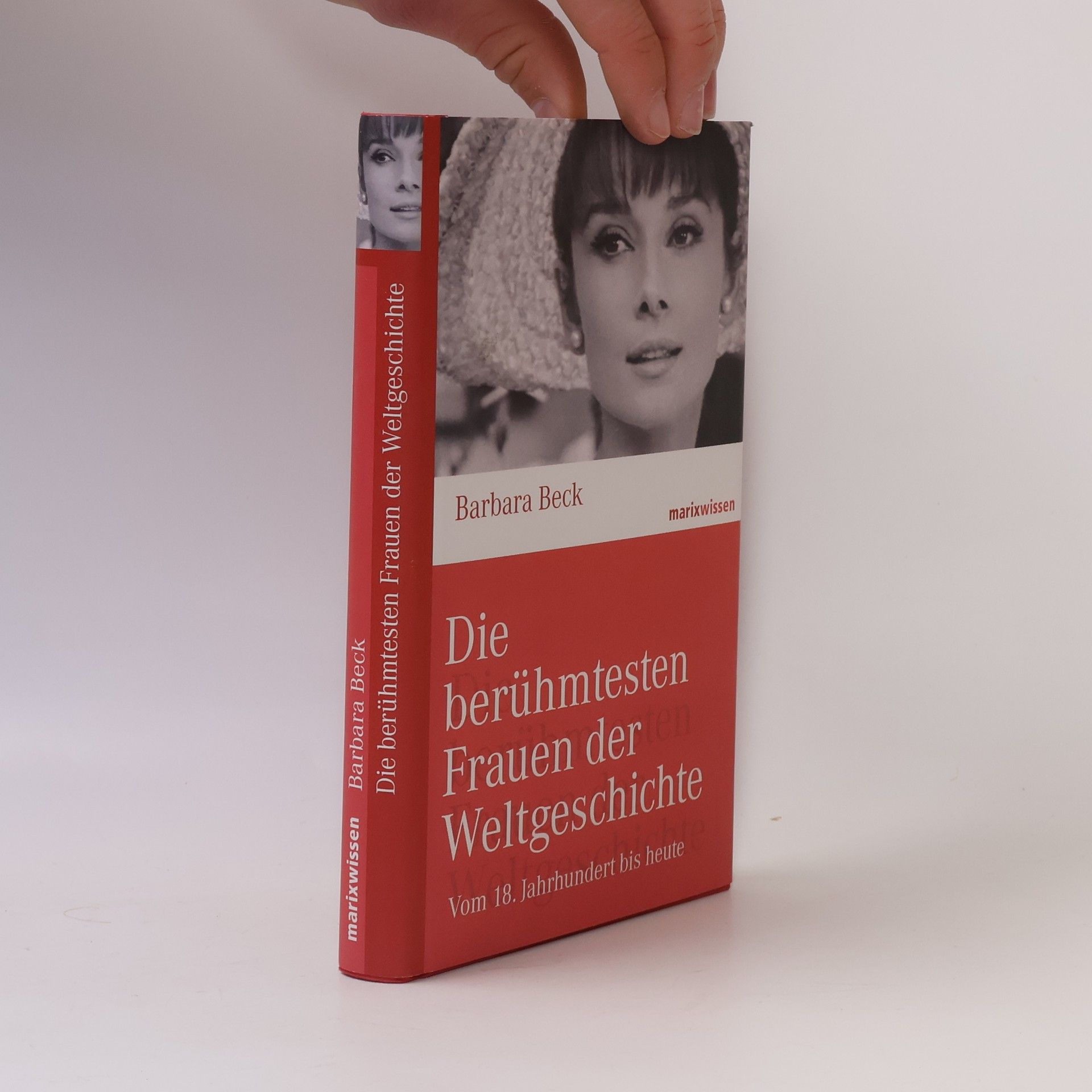 Barbara Beck Die berühmtesten Frauen der Weltgeschichte