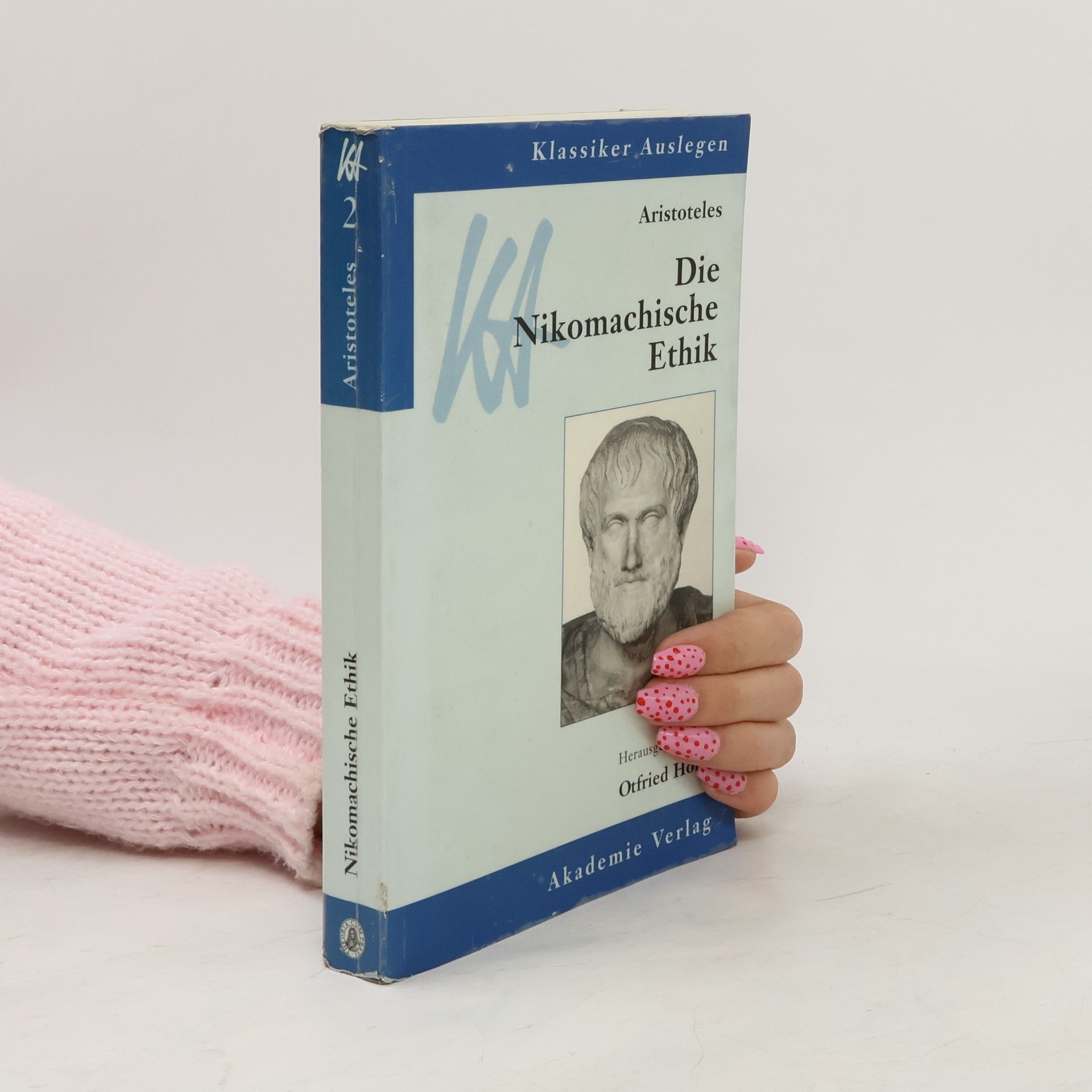 Otfried Höffe Aristoteles, die Nikomachische Ethik
