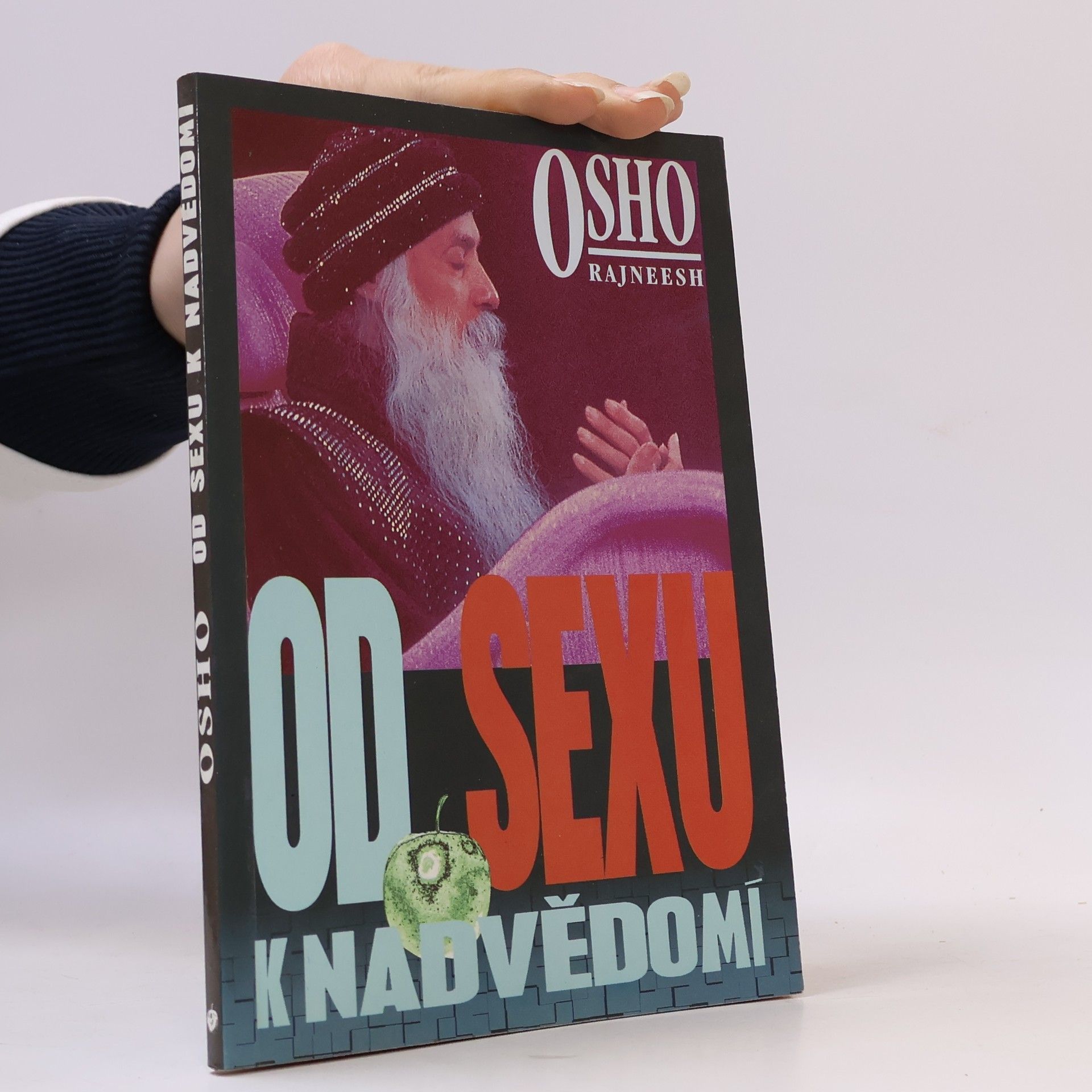 Osho Od sexu k nadvědomí