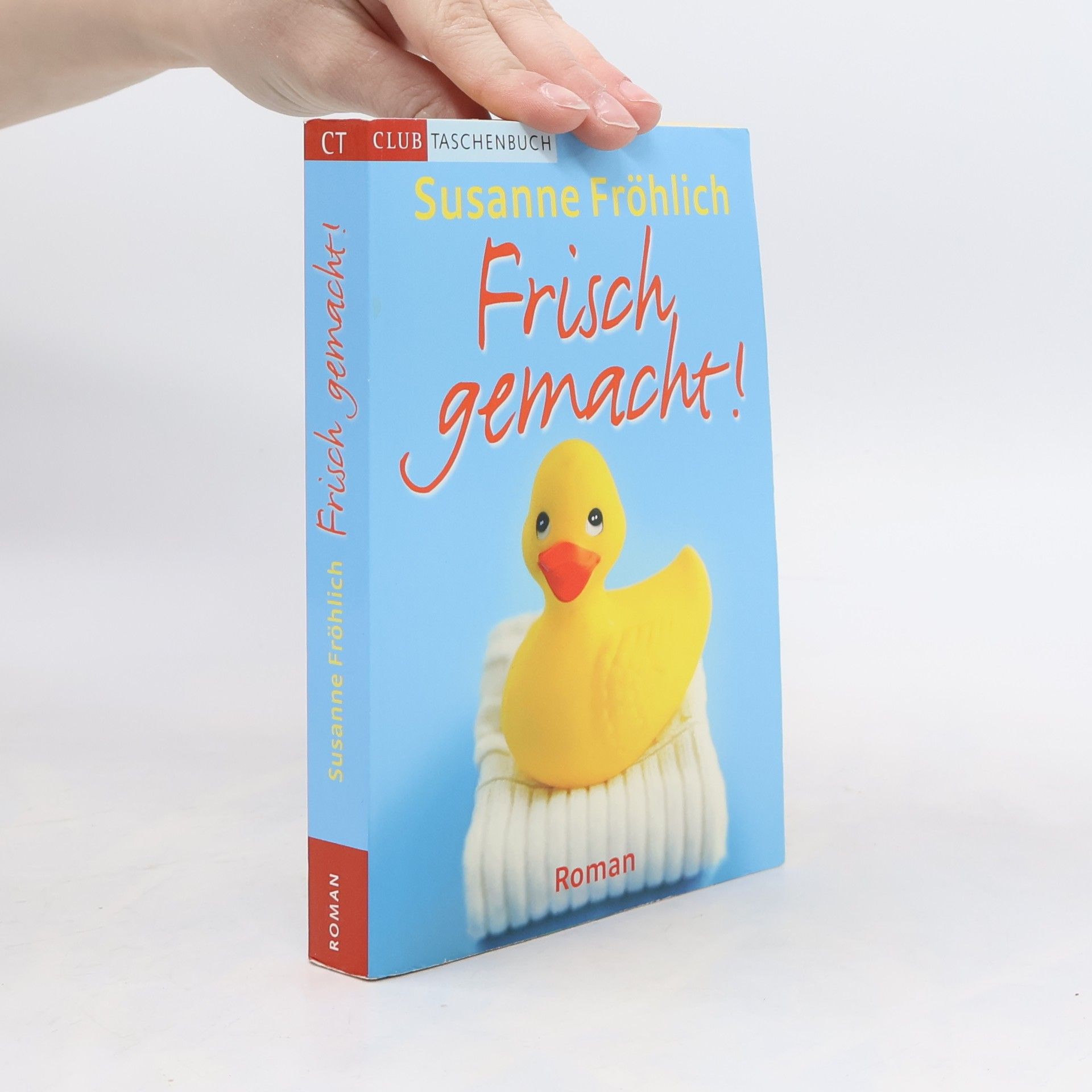 Susanne Fröhlich Frisch gemacht!