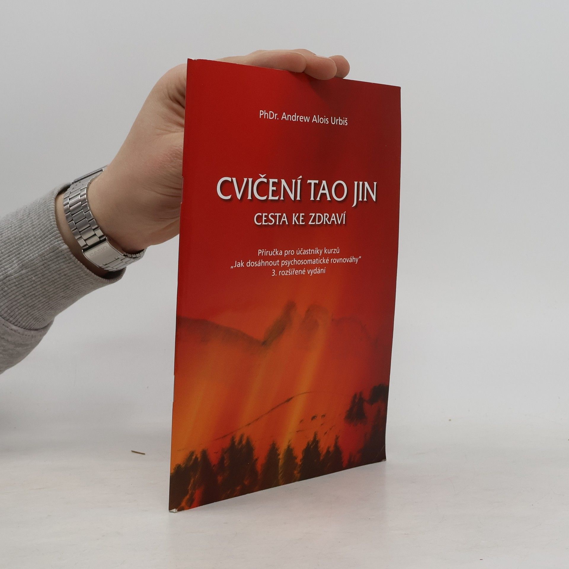 Cesta ke zdraví : cvičení tao-jin a další metody zdravého životního stylu