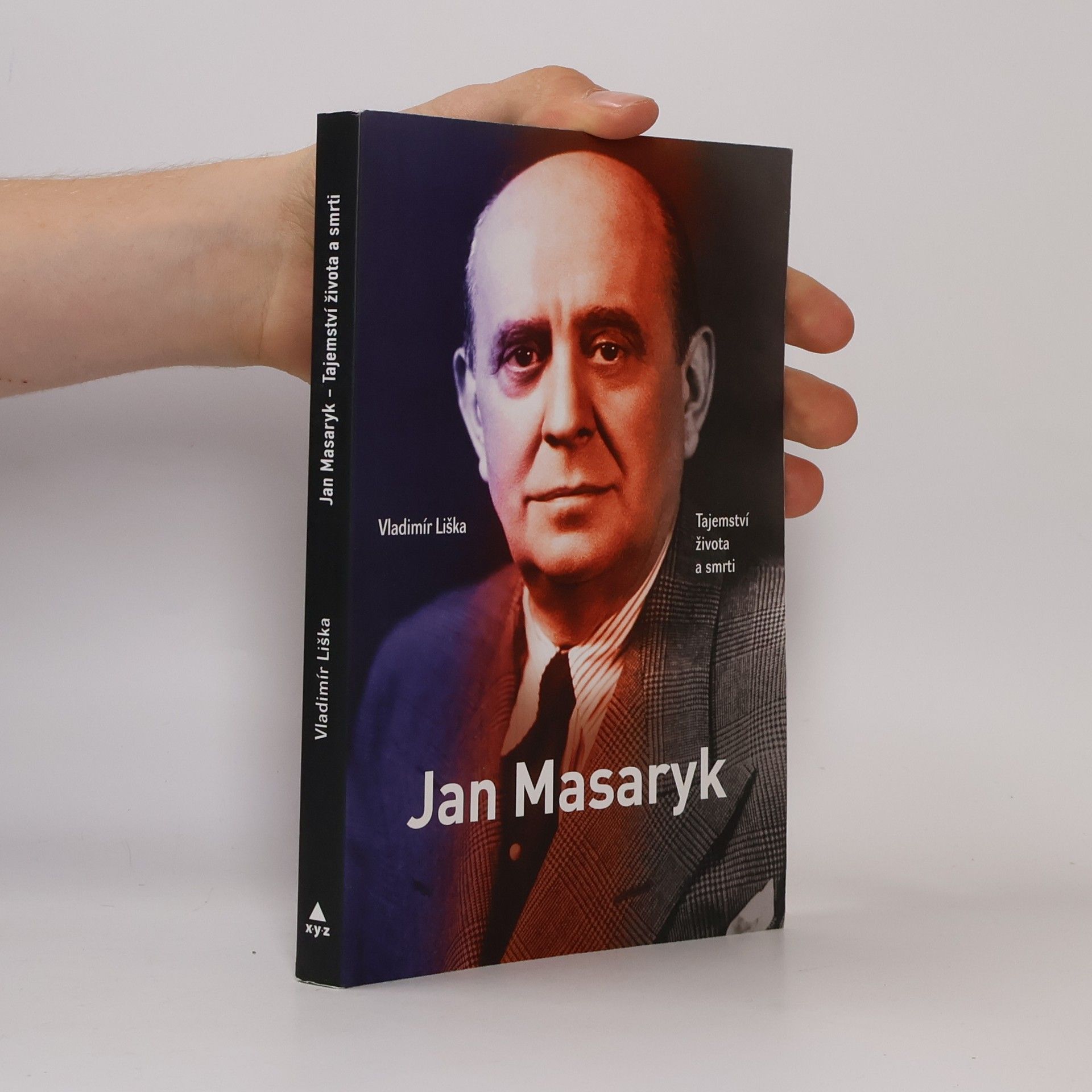 Vladimír Liška Jan Masaryk : tajemství života a smrti