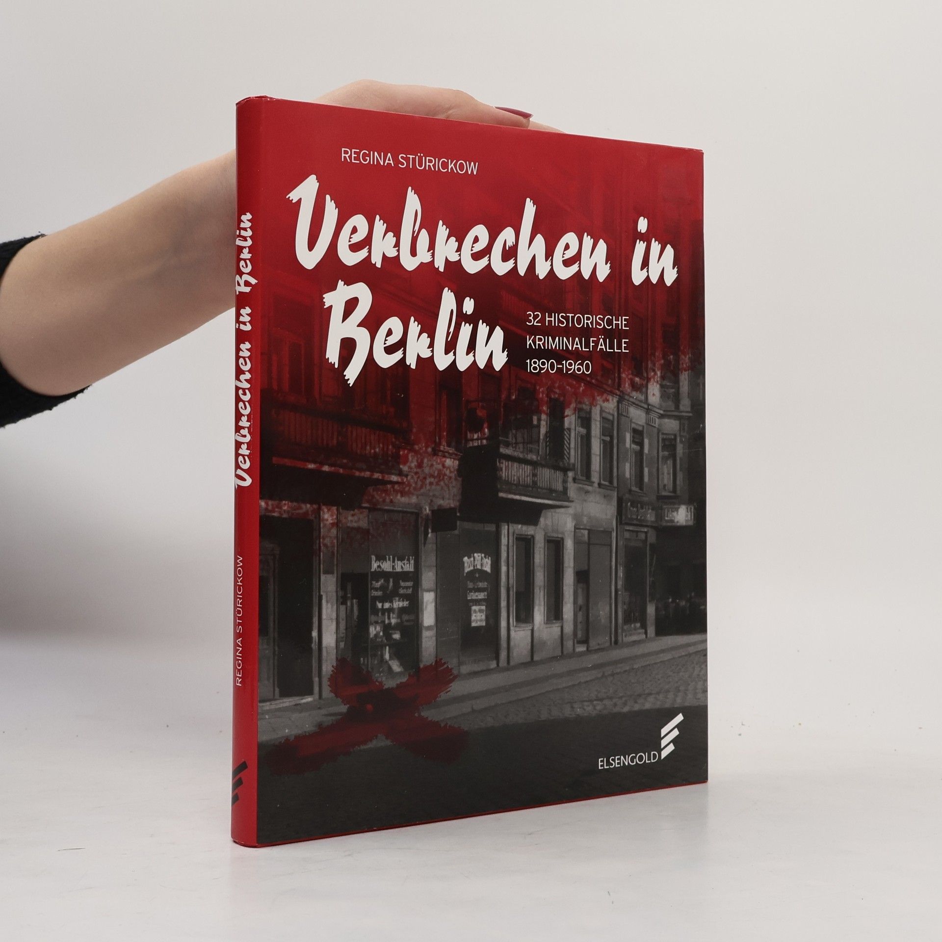 Regina Stürickow Verbrechen in Berlin