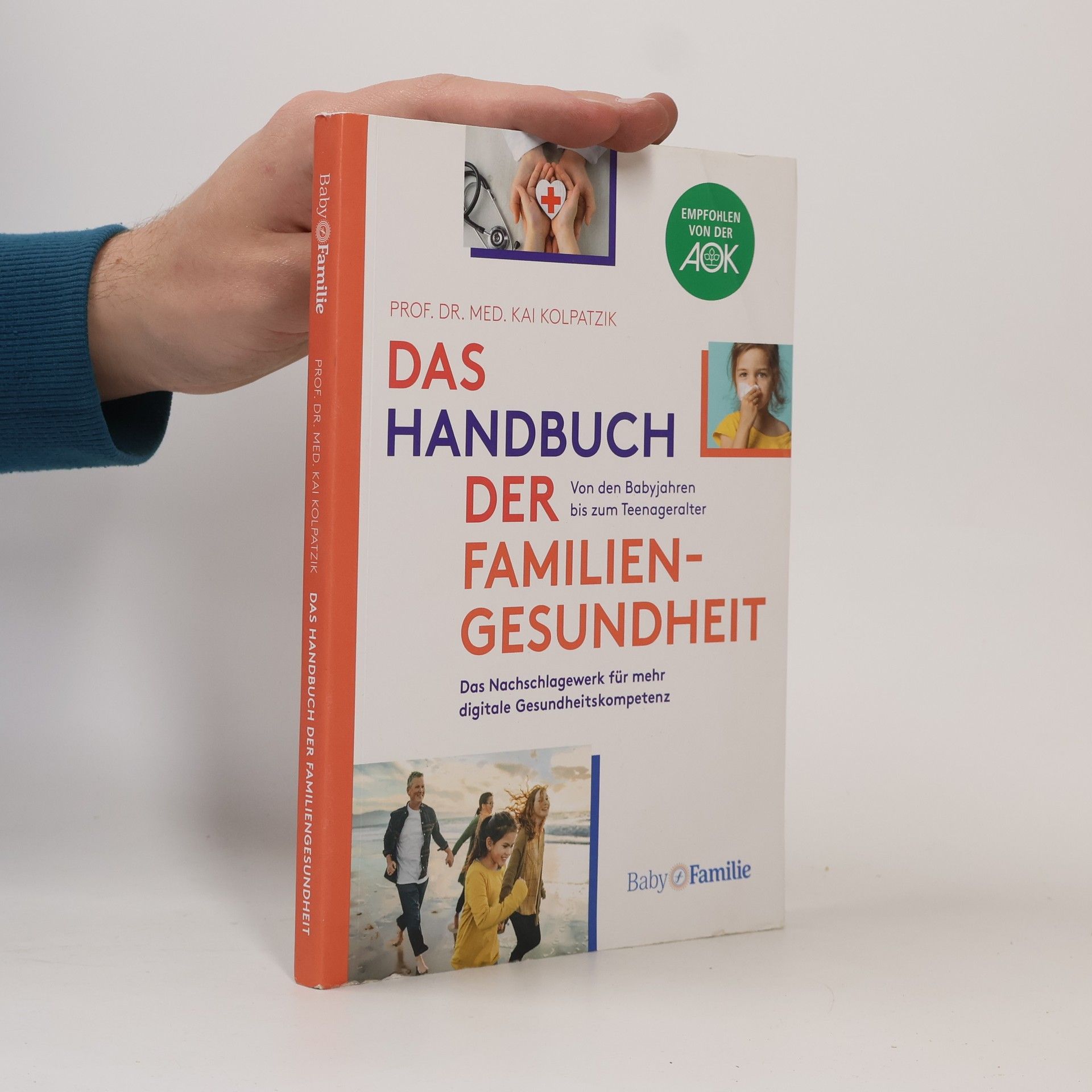 Kai Kolpatzik Das Handbuch der Familiengesundheit