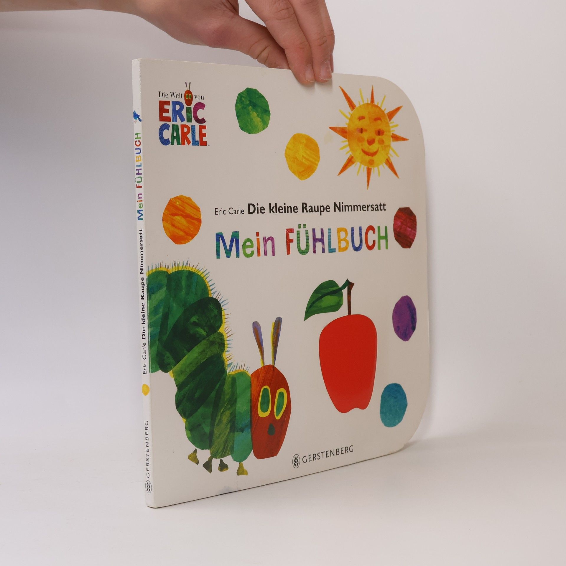 Eric Carle Die kleine Raupe Nimmersatt - mein Fühlbuch