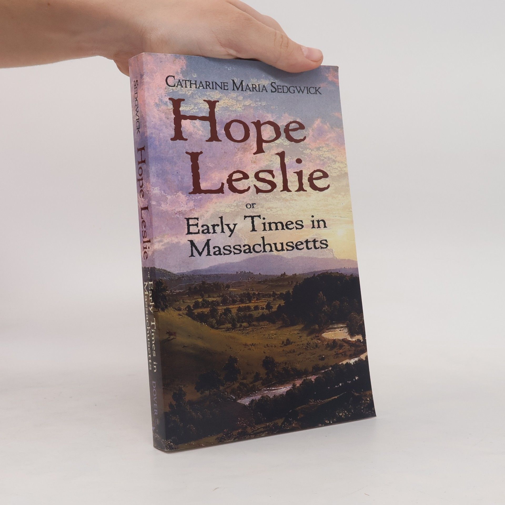 Catharine Maria Sedgwick Hope Leslie