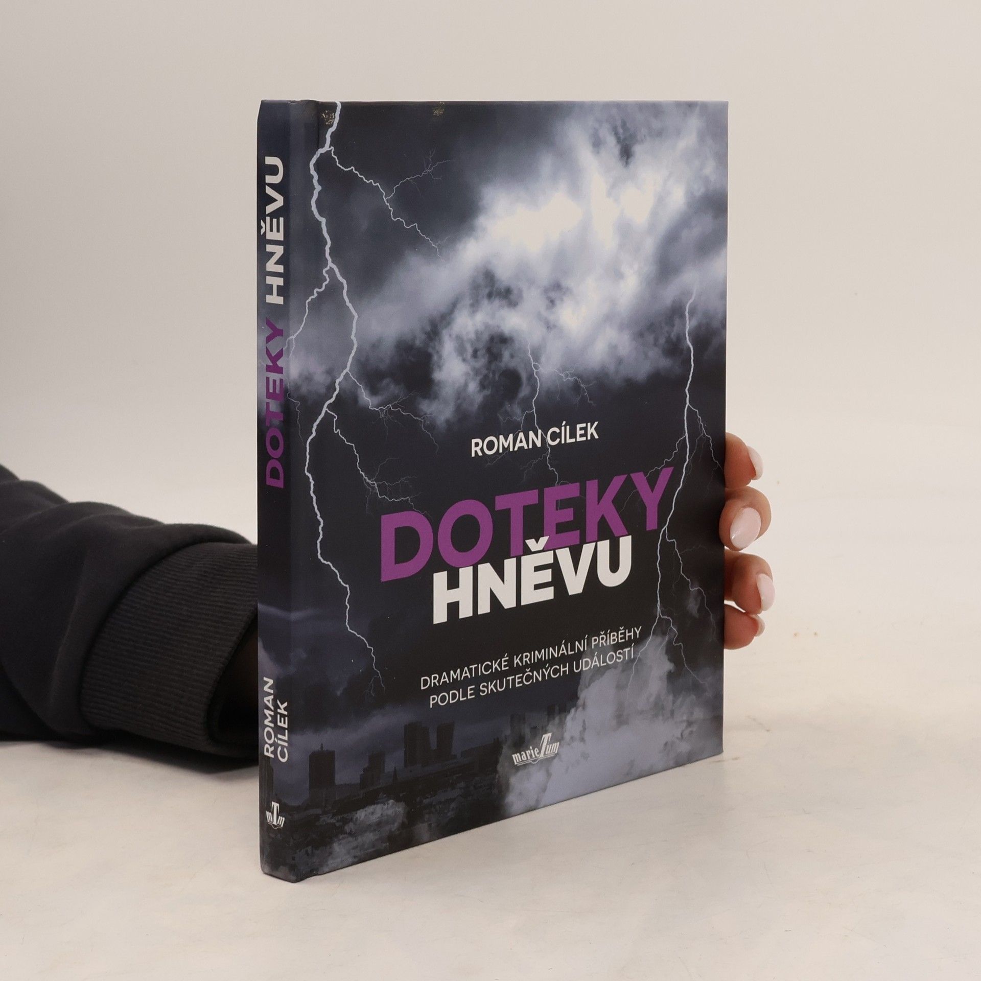 Roman Cílek Doteky hněvu