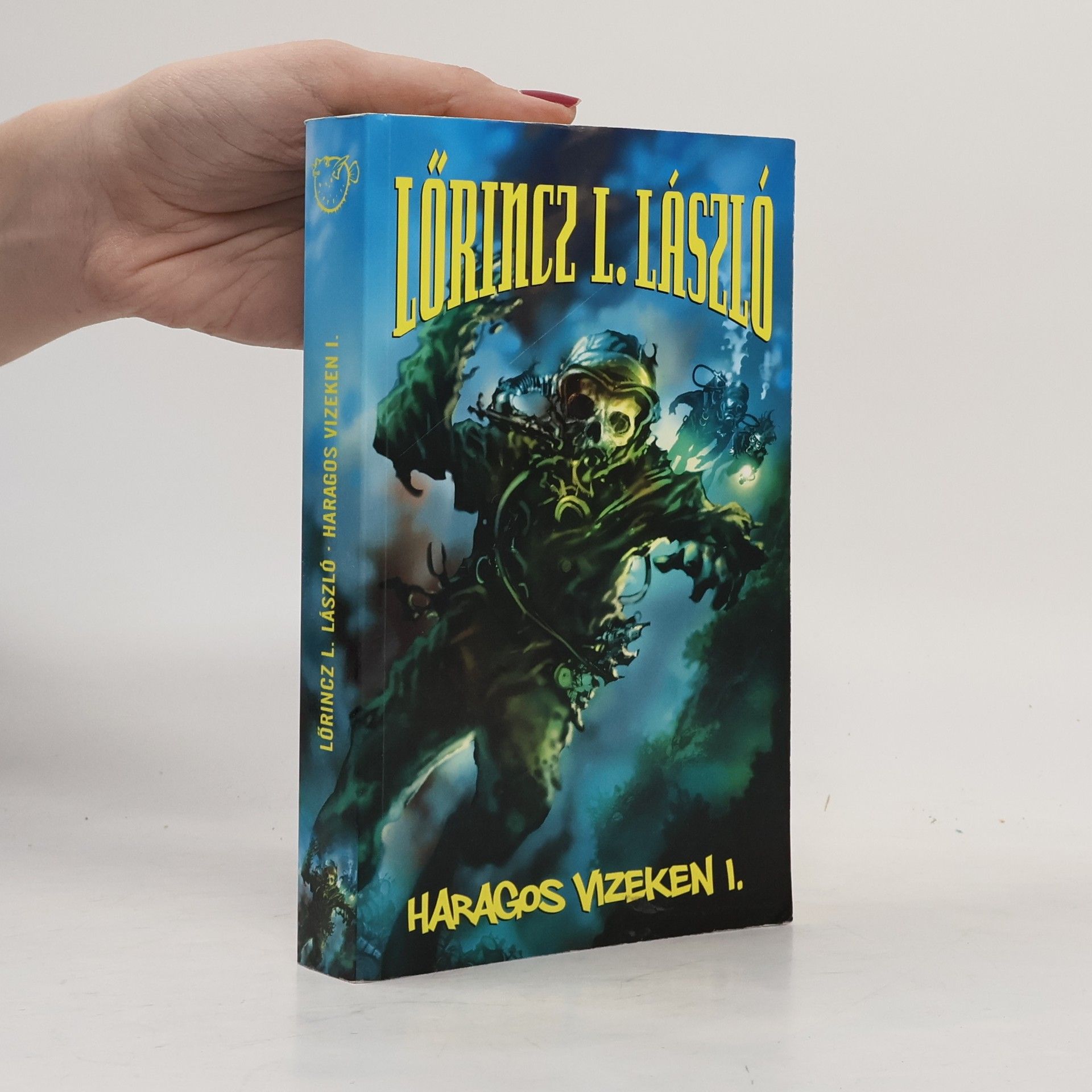 Lőrincz L. László Haragos vizeken I.