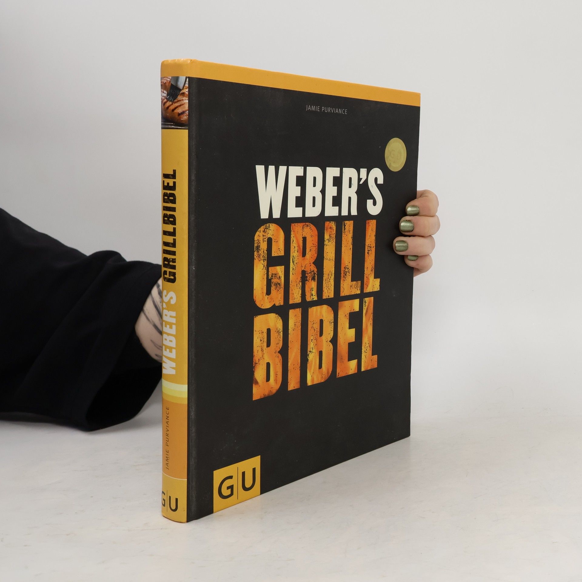 Jamie Purviance Weber's Grillbibel