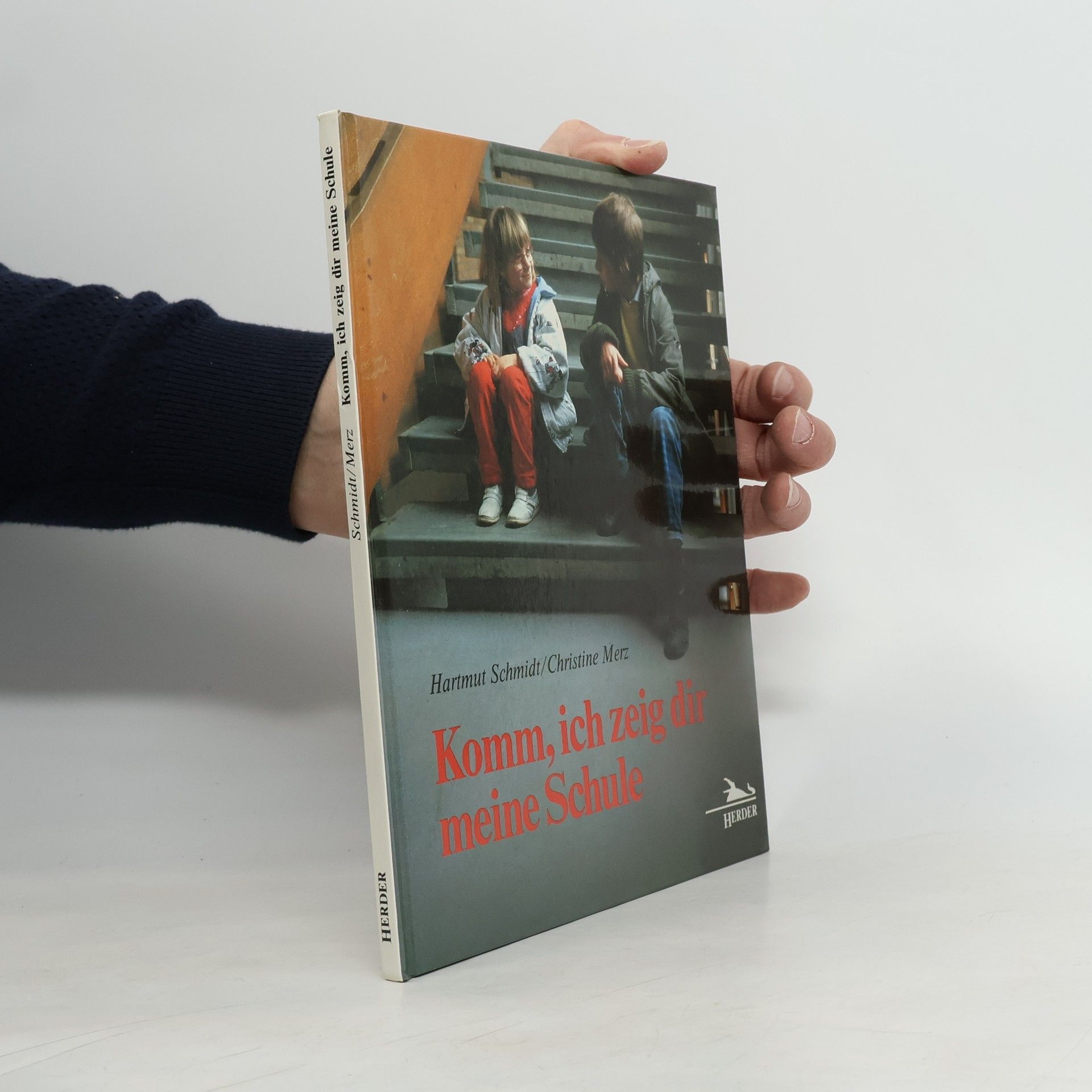 Hartmut Schmidt Komm, ich zeig dir meine Schule