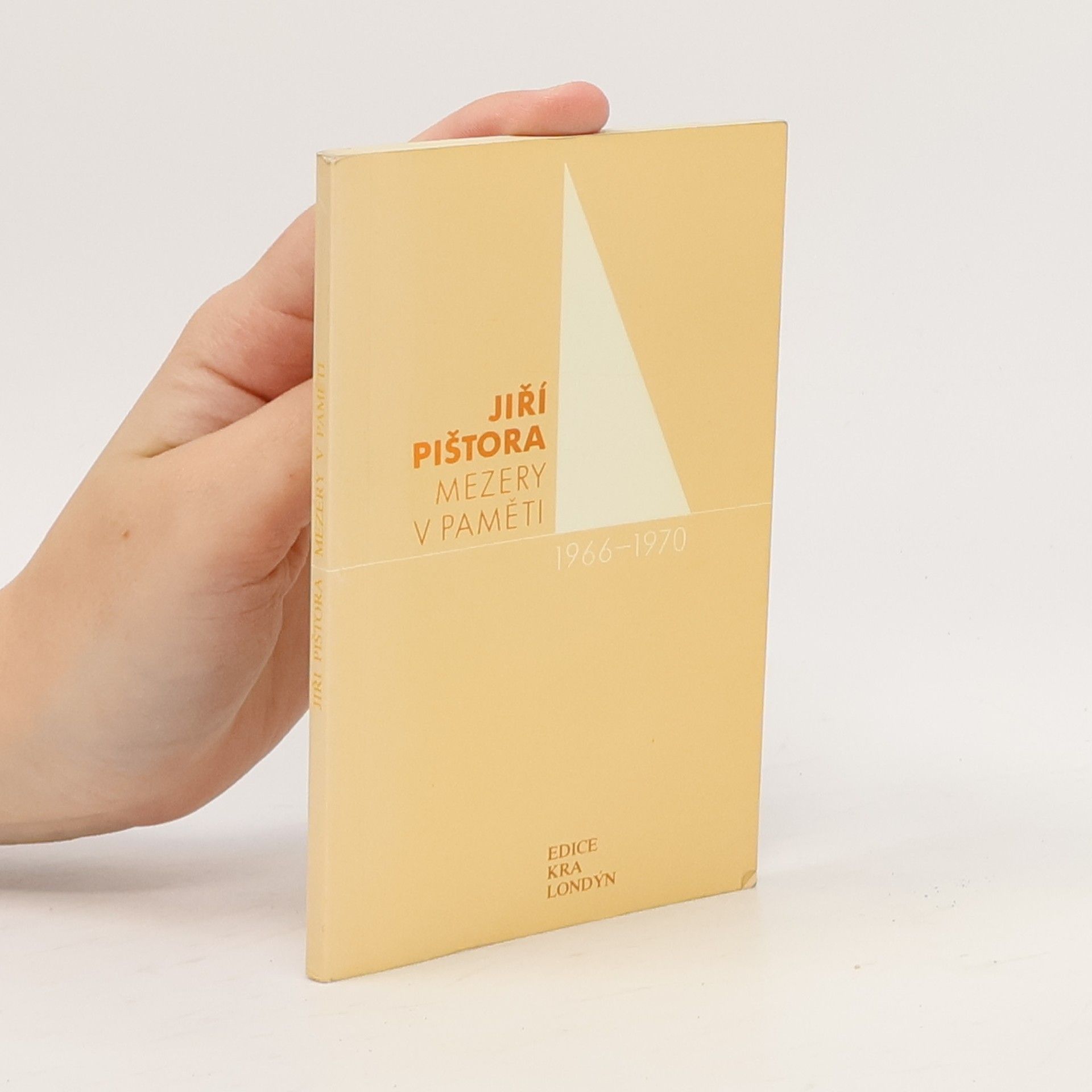 Jiří Pištora Mezery v paměti 1966-70