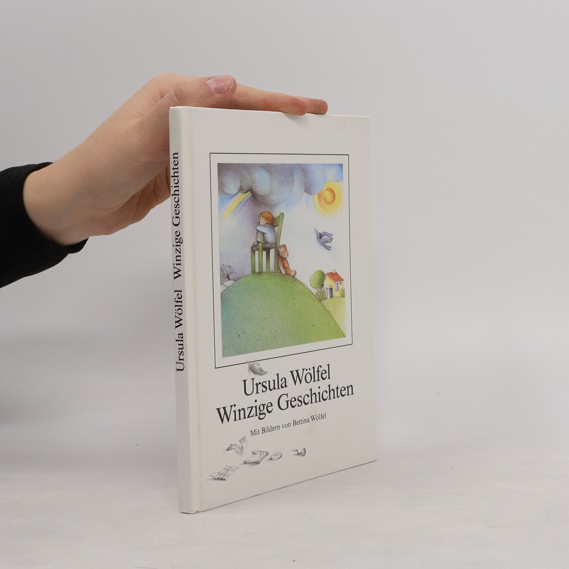 Ursula Wölfel Winzige Geschichten