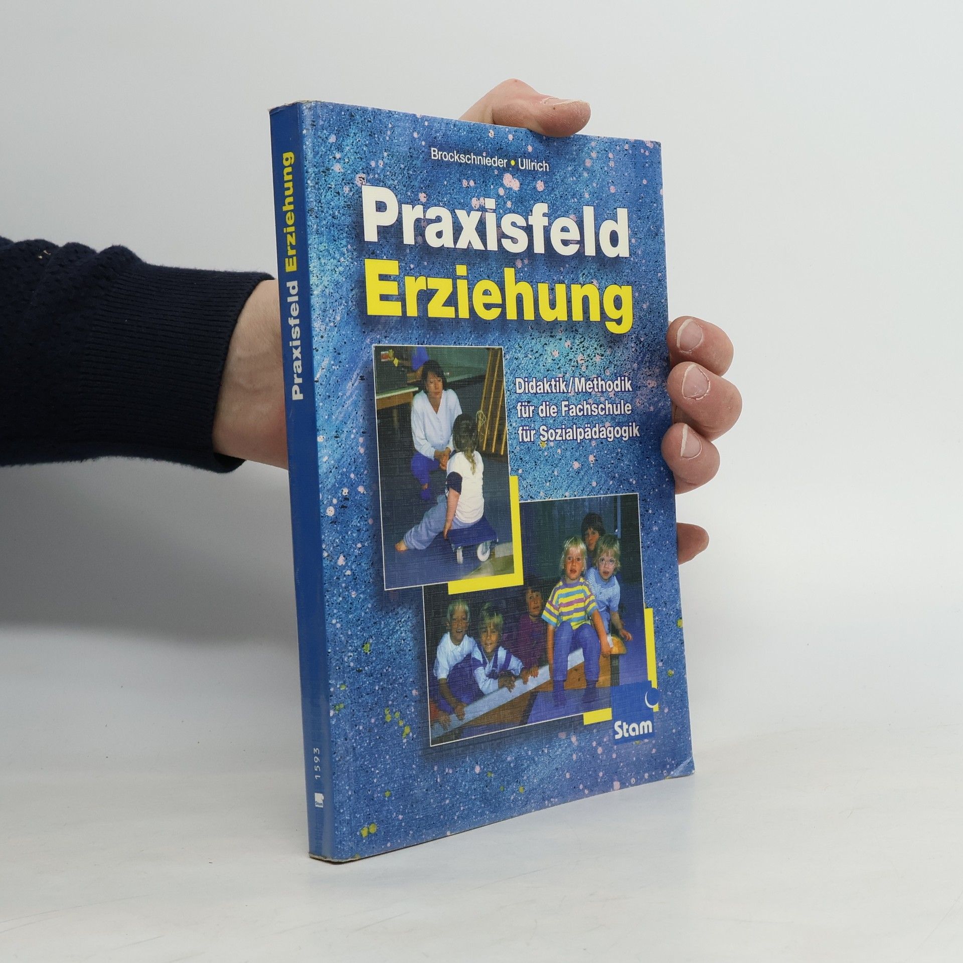 Franz Josef Brockschnieder Praxisfeld Erziehung