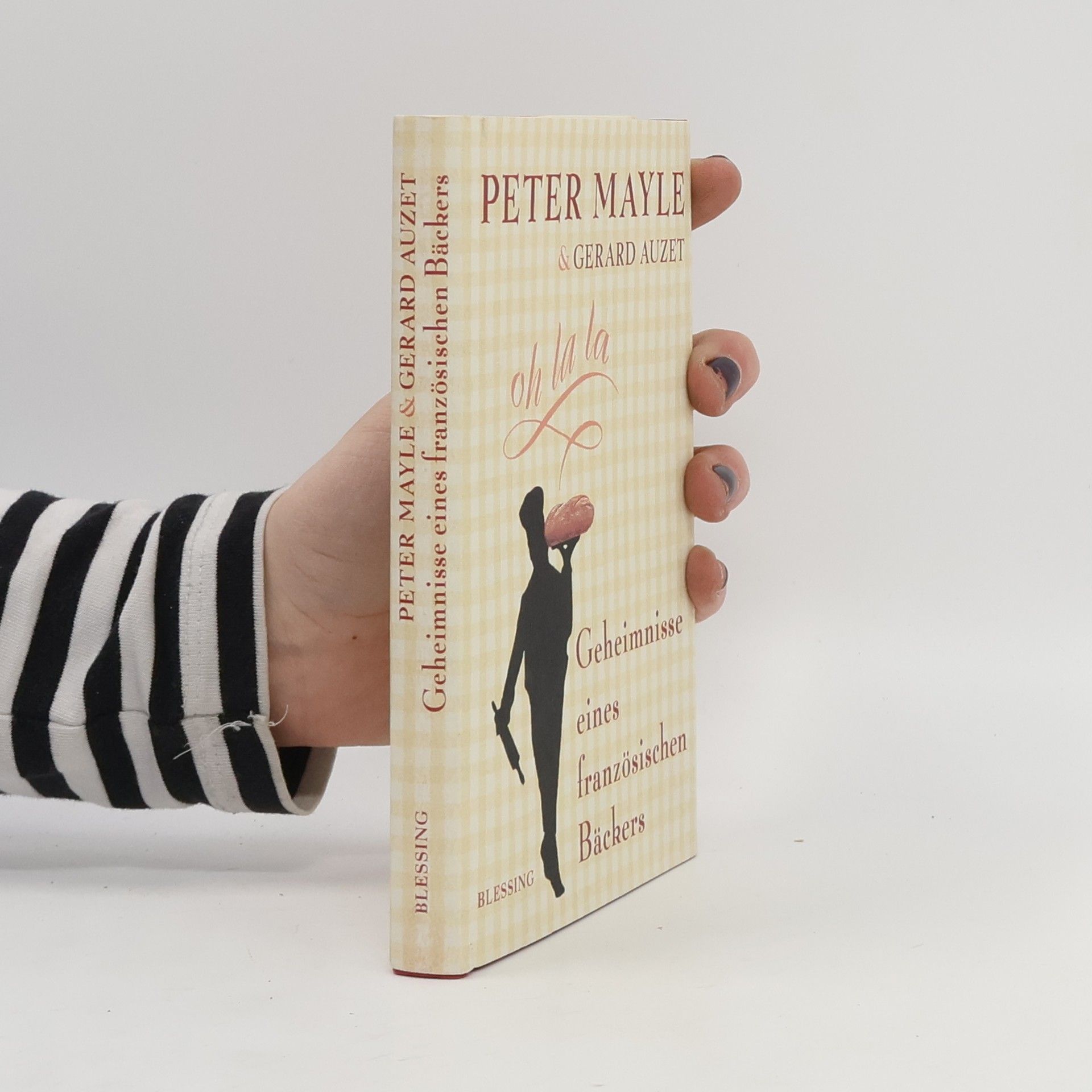 Peter Mayle Geheimnisse eines französischen Bäckers