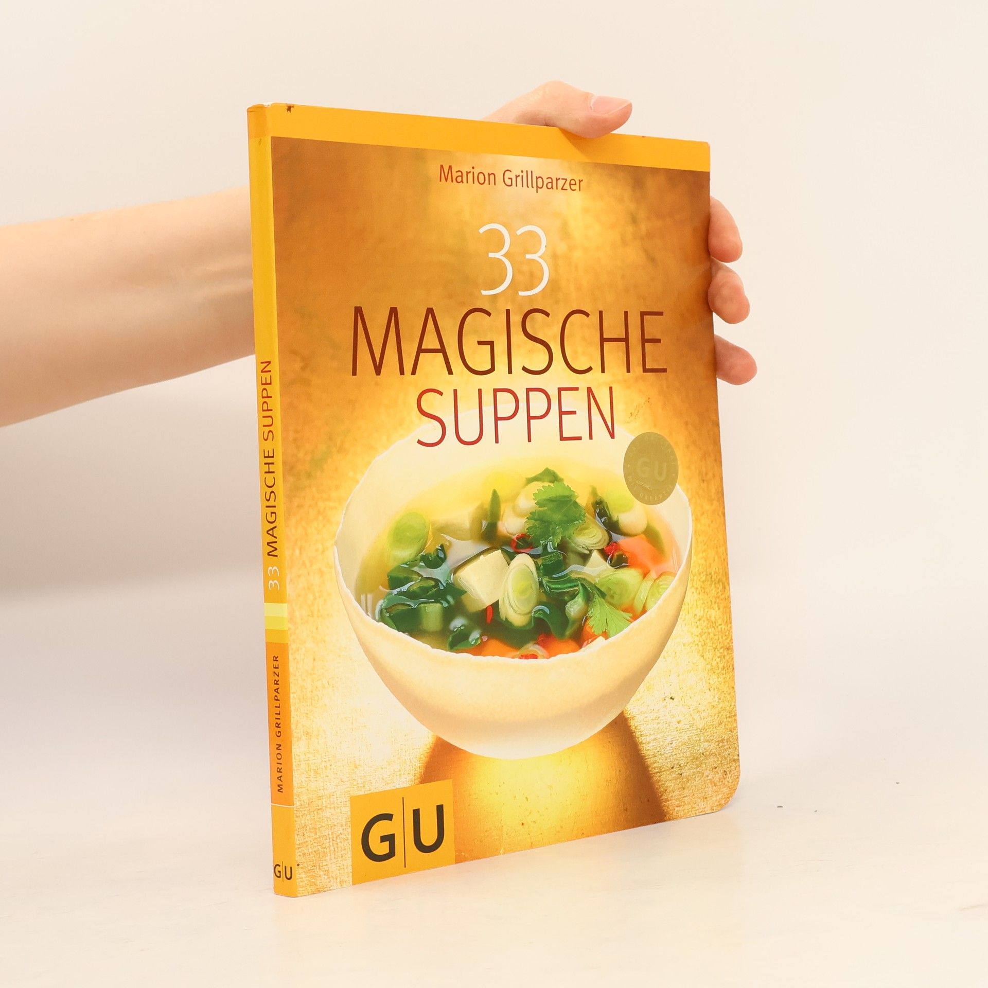 Marion Grillparzer 33 Magische Suppen