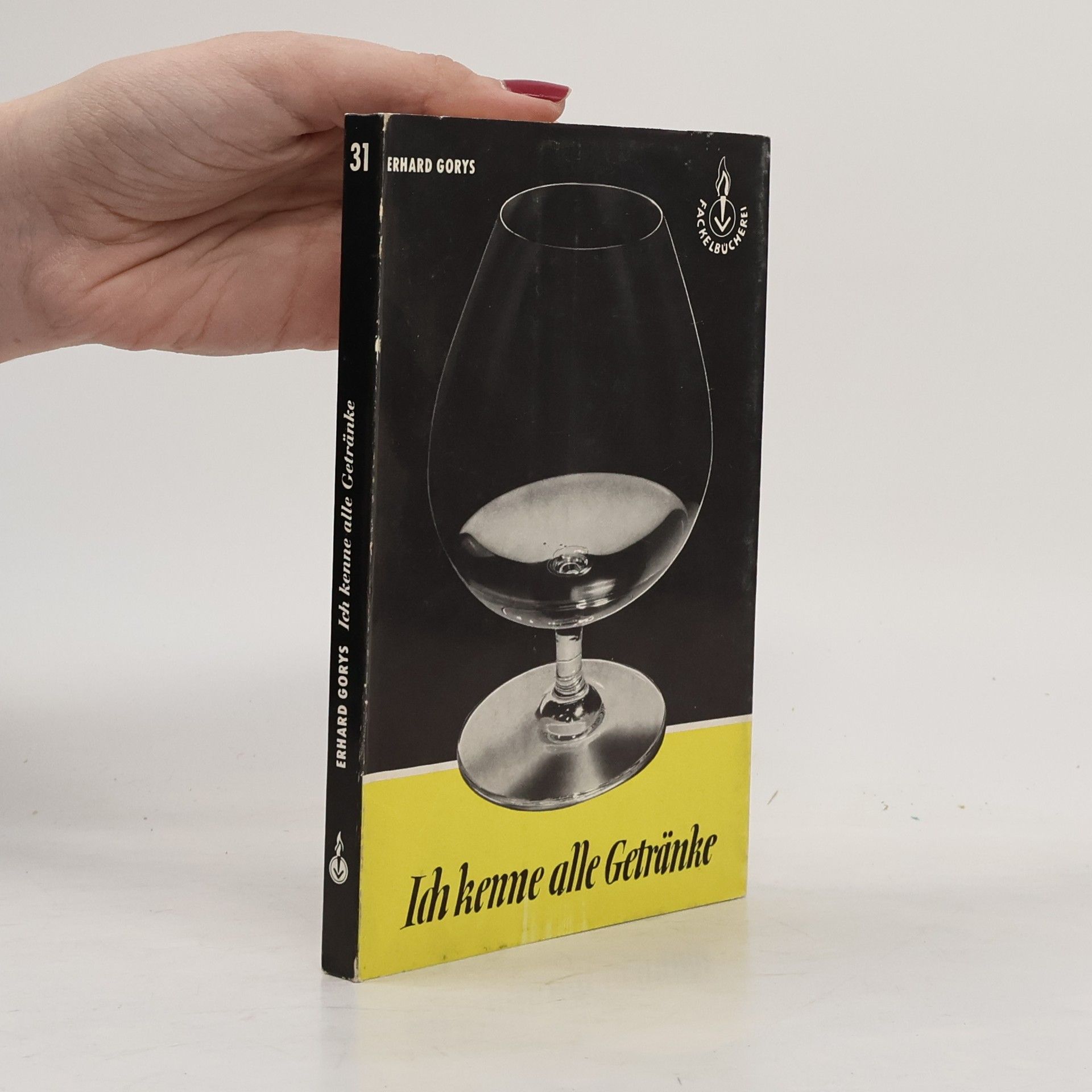 Erhard Gorys Ich kenne alle Getränke