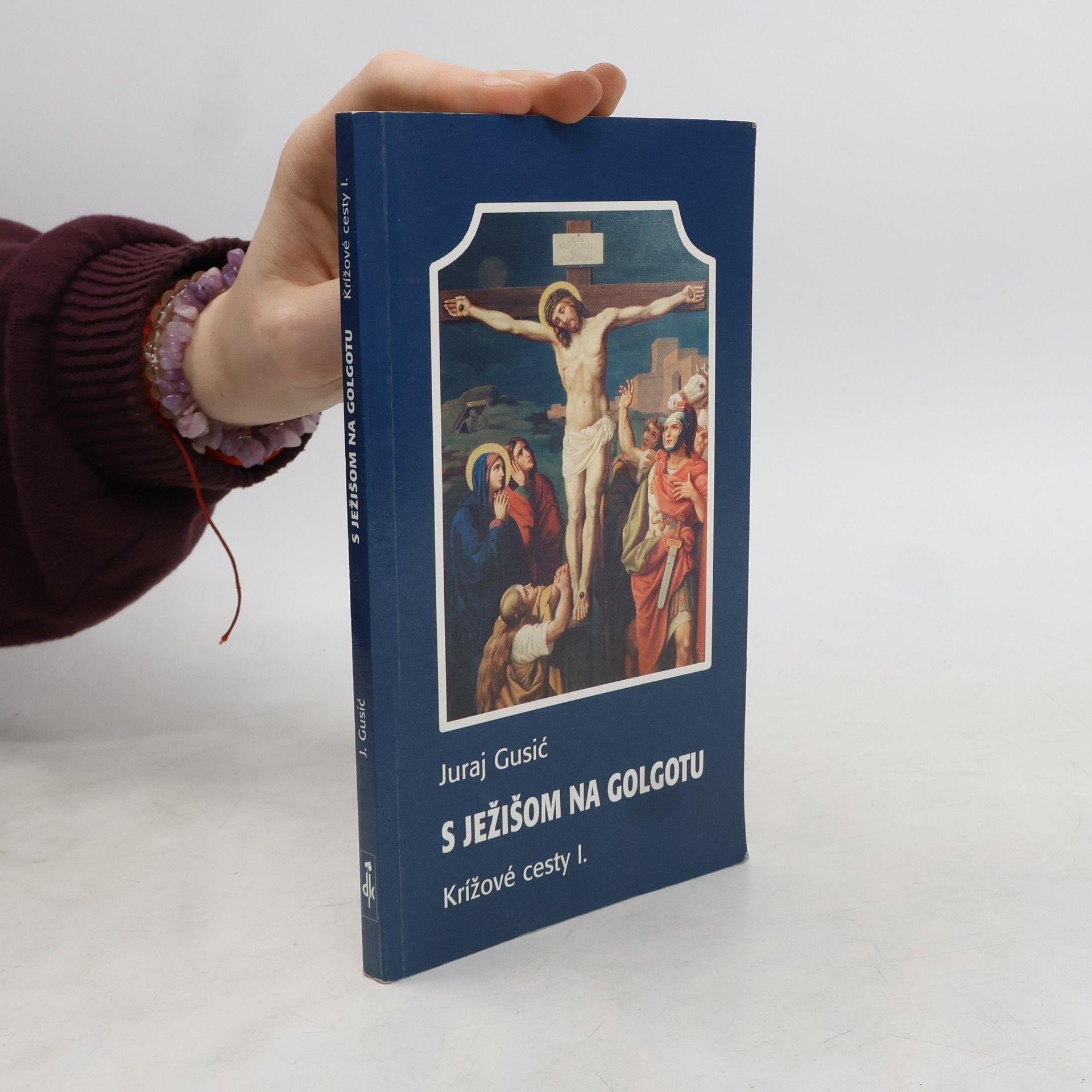 Krížové cesty - 1: S Ježišom na Golgotu