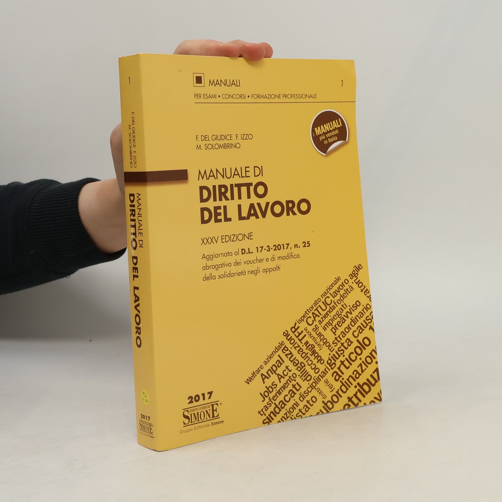 Federico Del Giudice Manuali Simone. Esami, concorsi, formazione professionale - 1: Manuale di diritto del lavoro