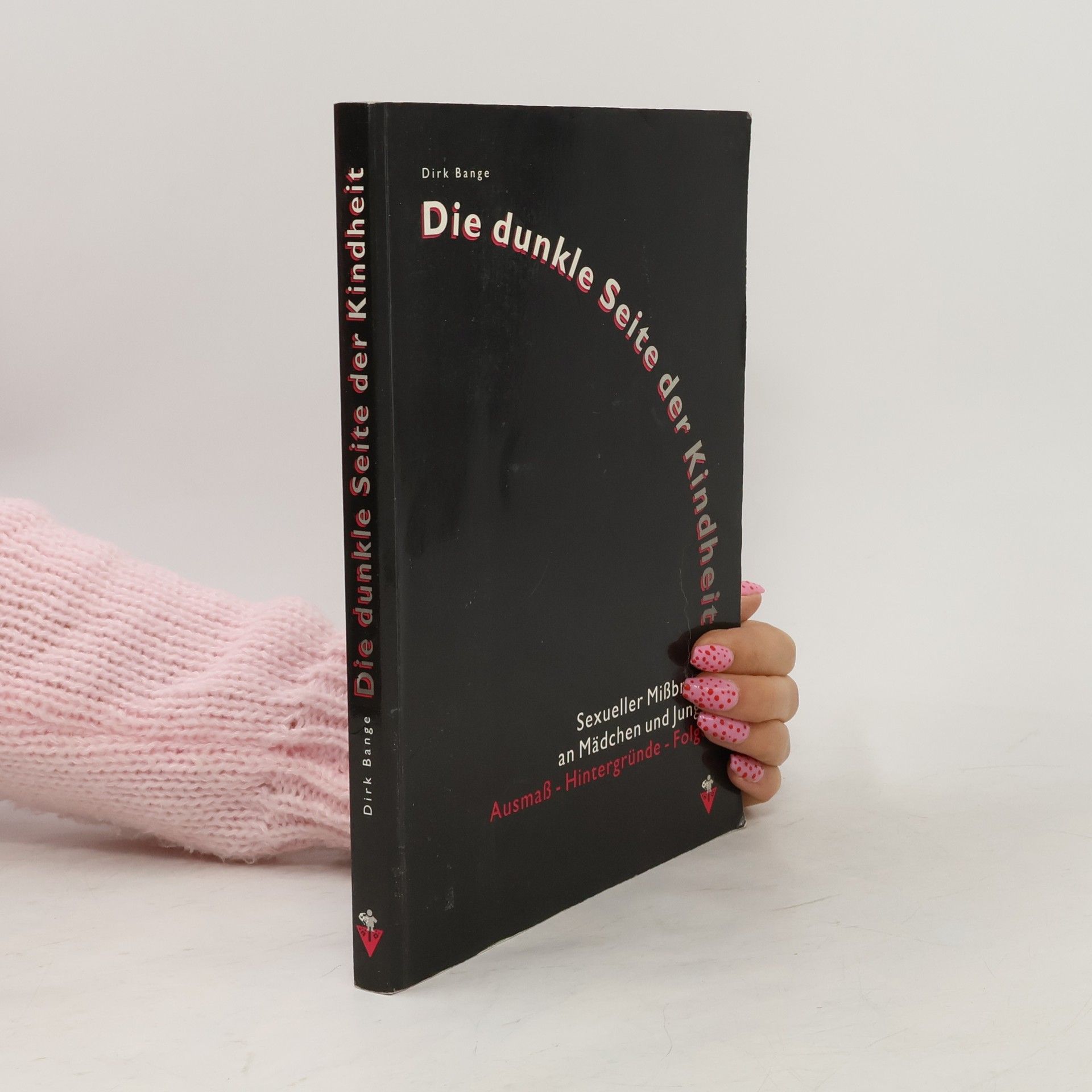 Die dunkle Seite der Kindheit