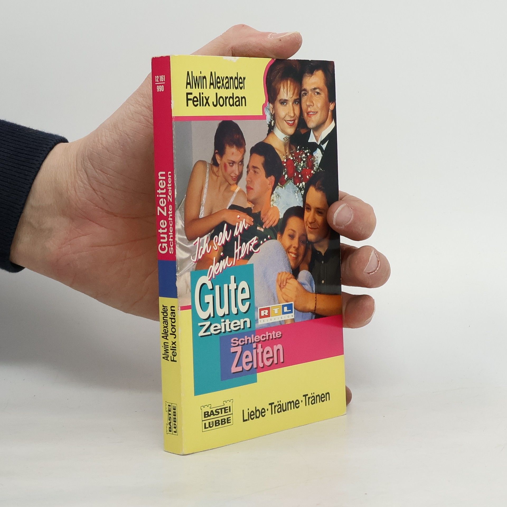 Collectif d'auteurs Ich seh in dein Herz ... Gute Zeiten - schlechte Zeiten