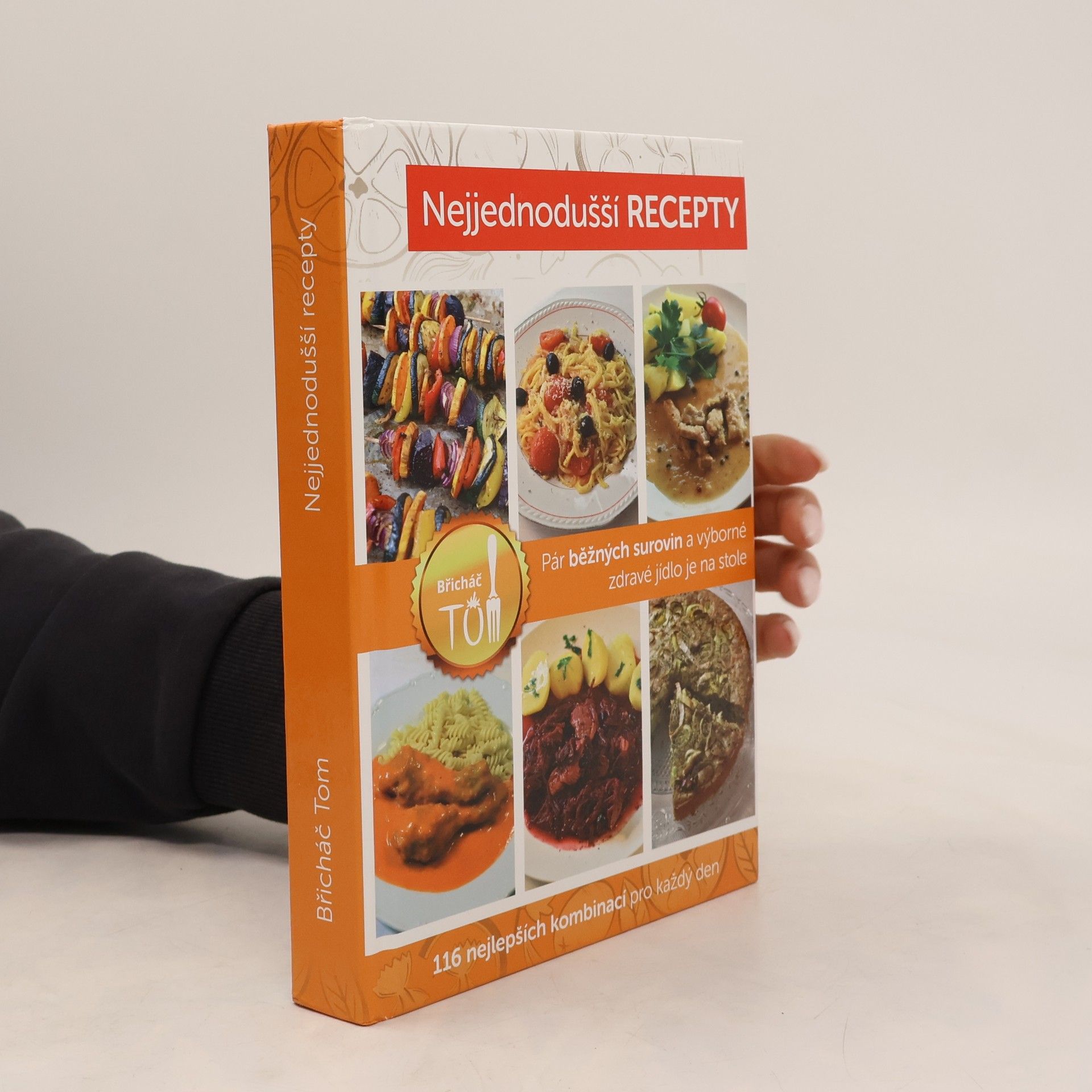 Tomáš Kosačík Nejjednodušší recepty