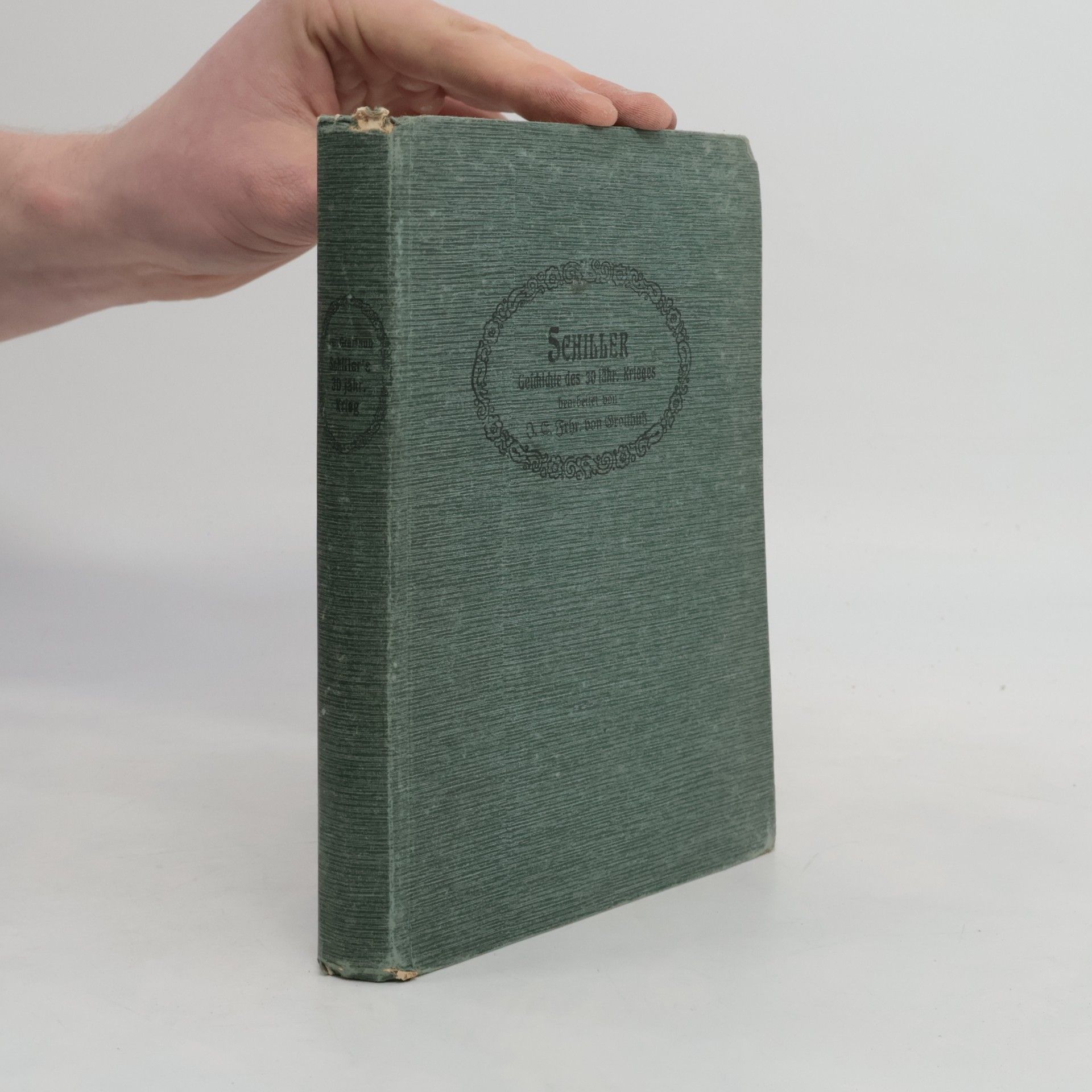 Friedrich Schiller Schillers historische Schriften