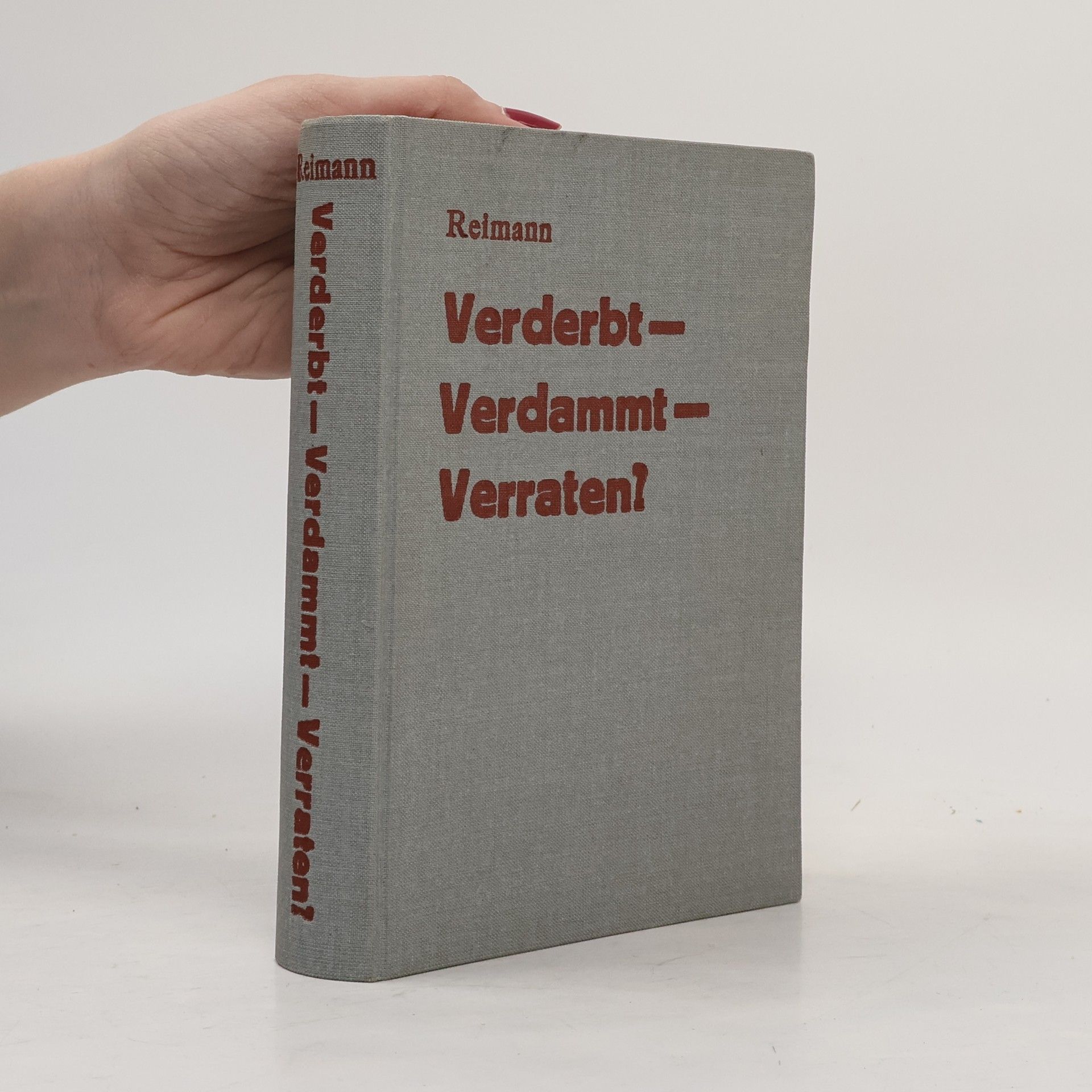 Verderbt, verdammt, verraten Band 2