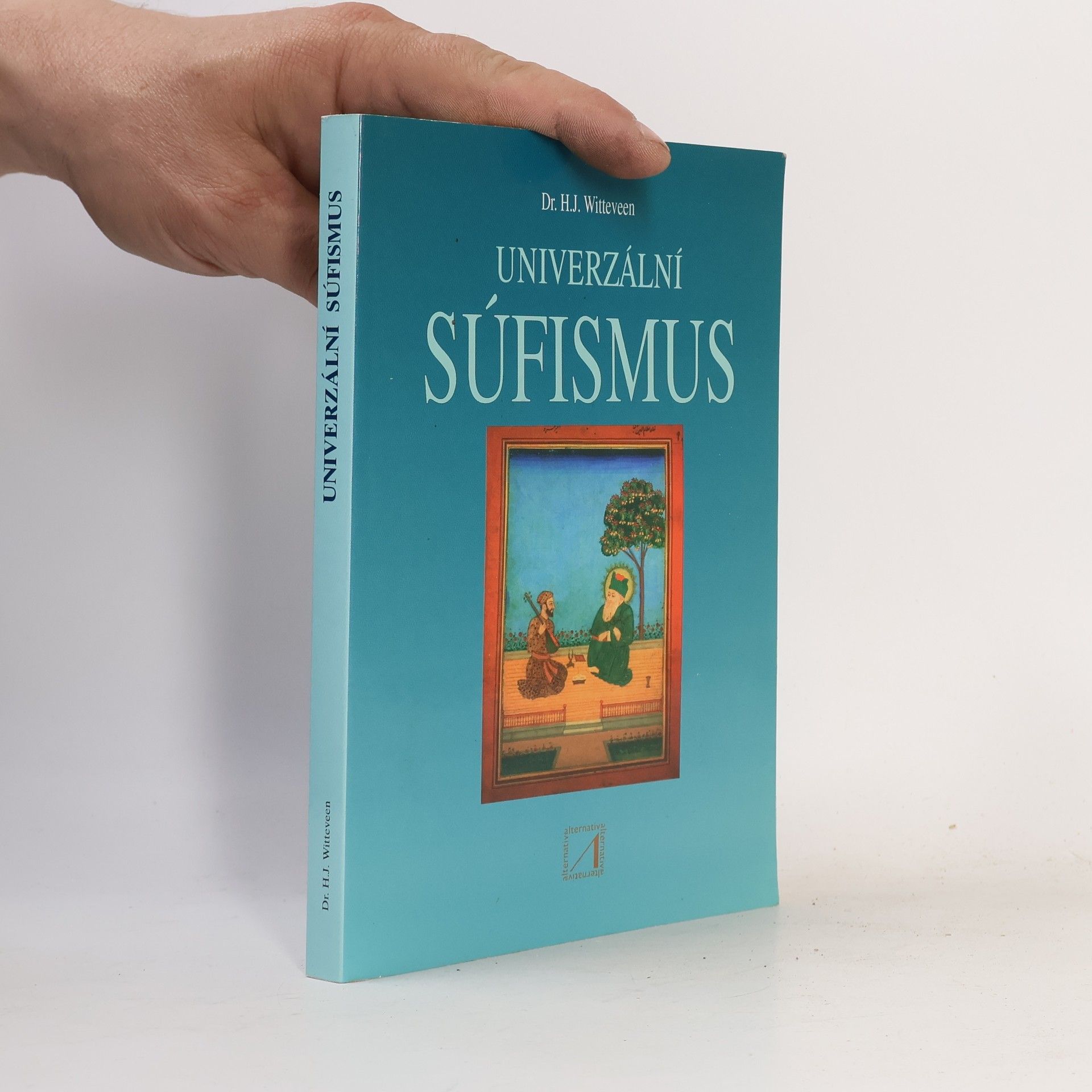 Hendrikus Johannes Witteveen Univerzální súfizmus