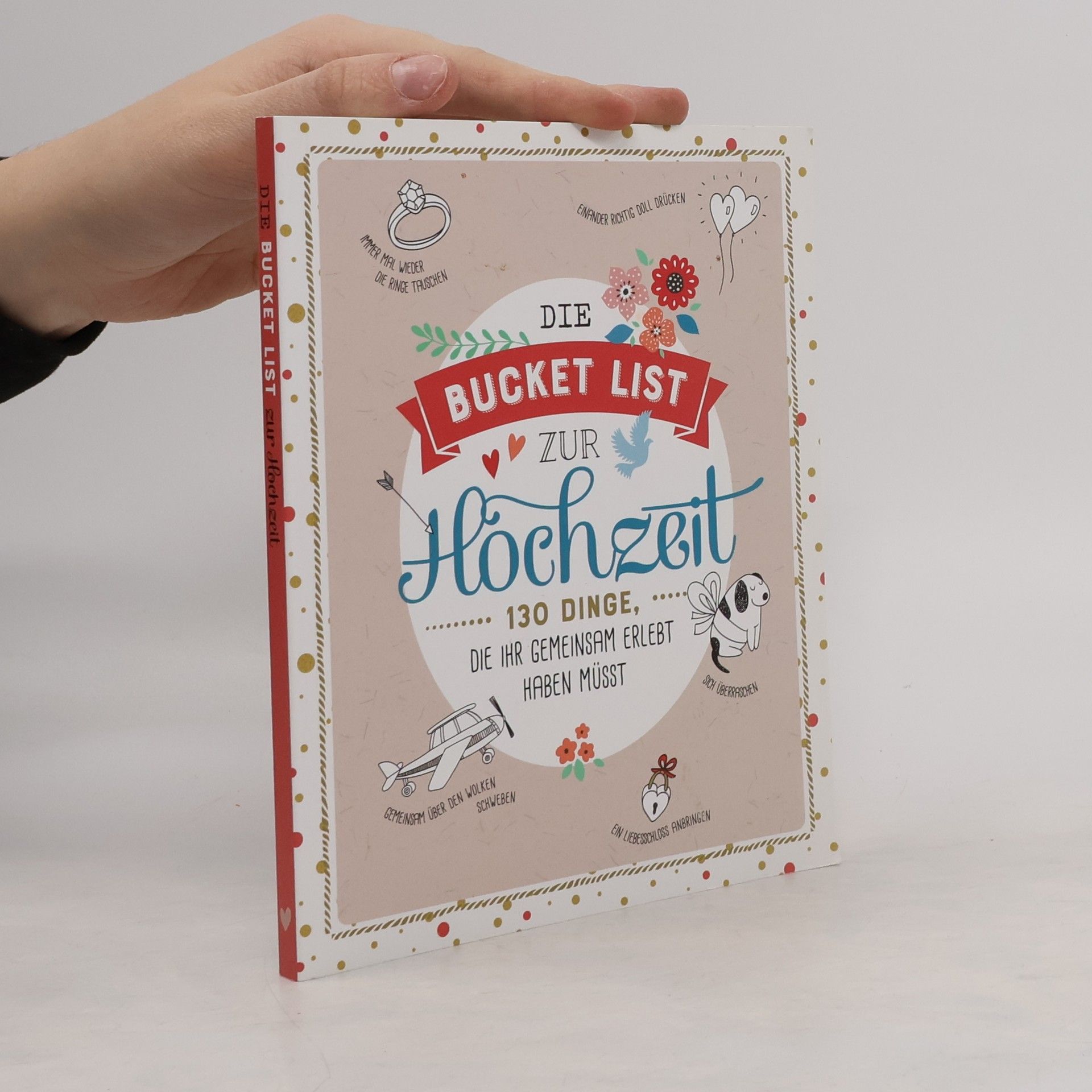 Collectif d'auteurs Die Bucket List zur Hochzeit