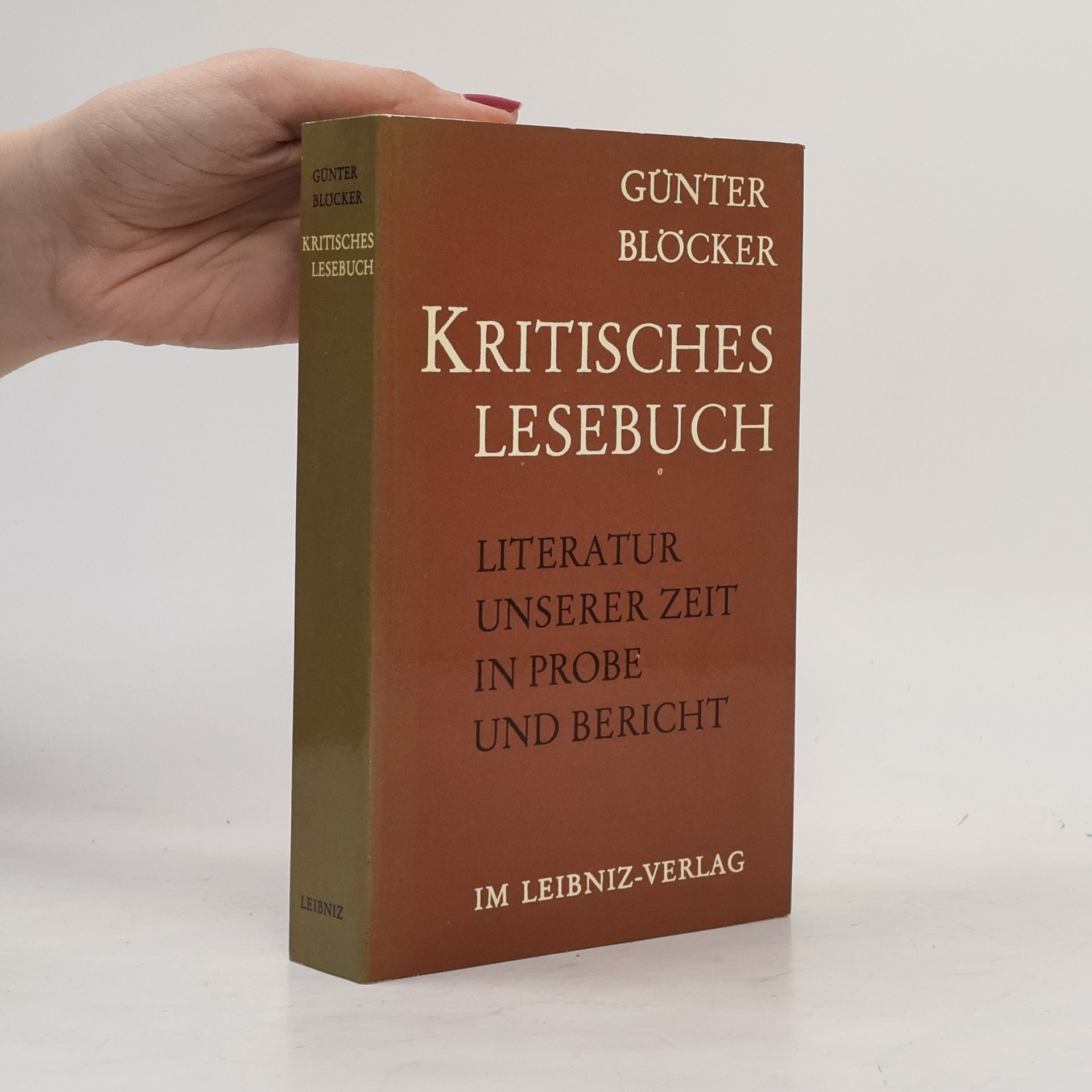 Günter Blöcker Kritisches Lesebuch