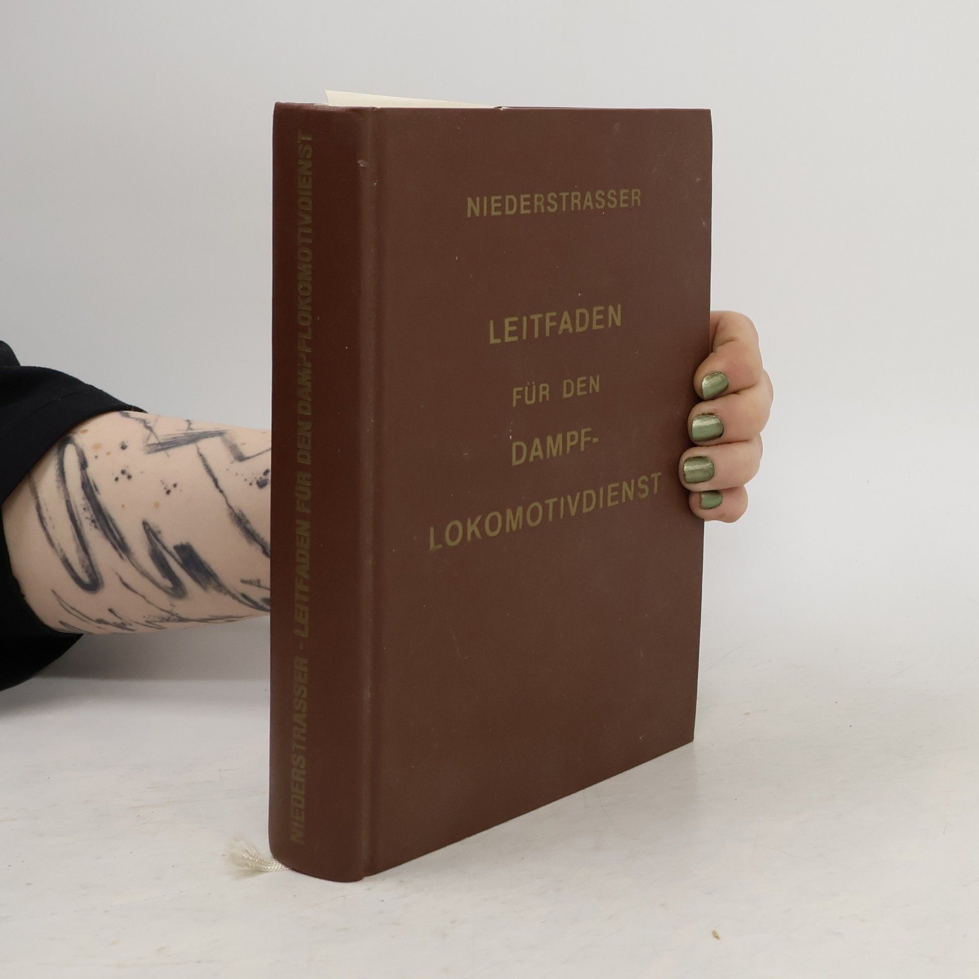 Leopold Niederstraßer Leitfaden für den Dampflokomotivdienst