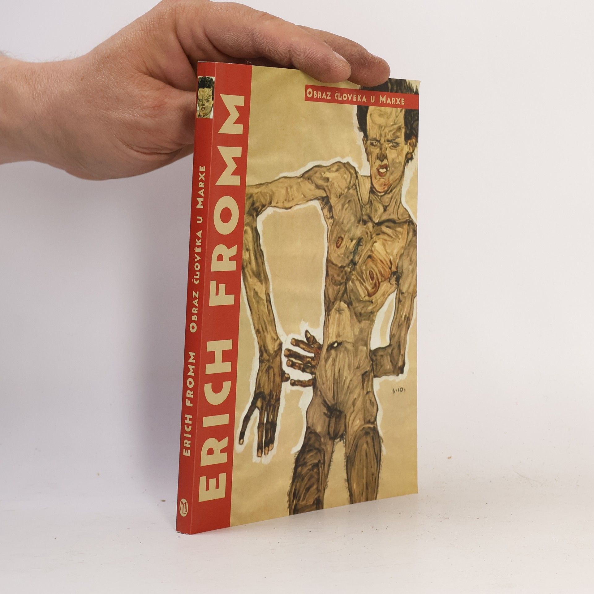 Erich Fromm Obraz člověka u Marxe