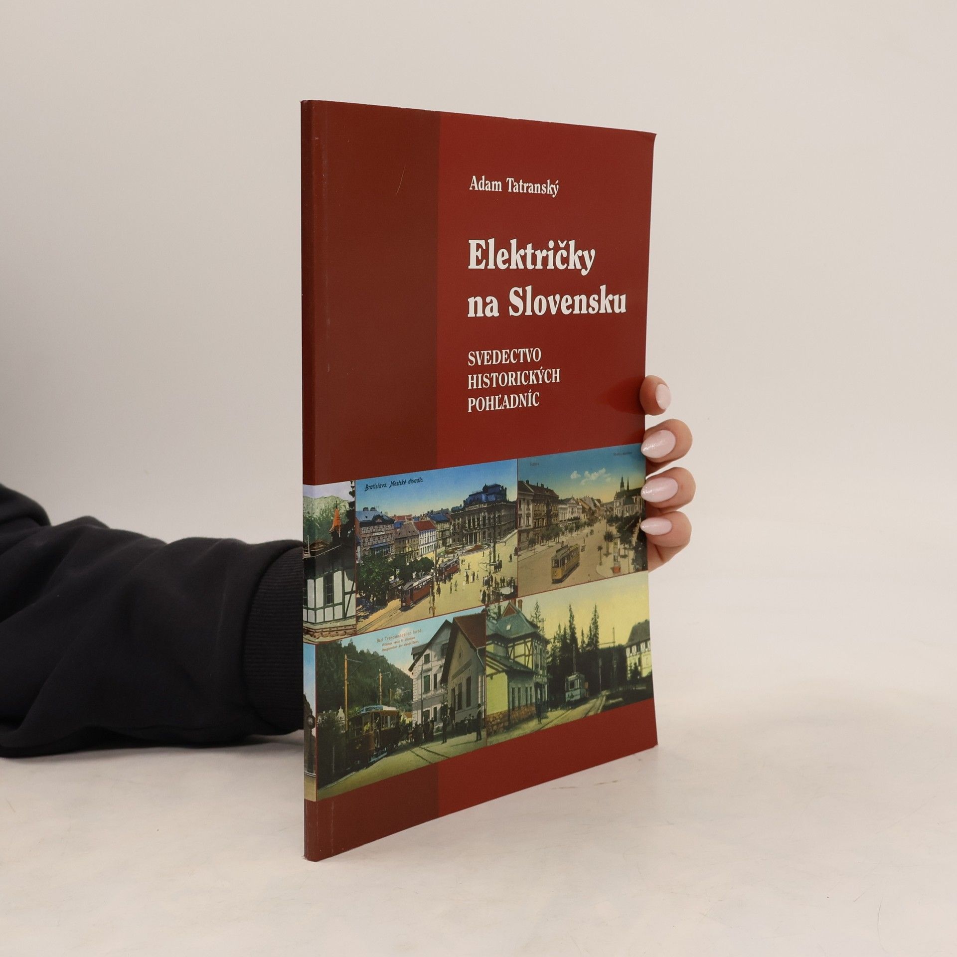 Adam Tatranský Električky na Slovensku