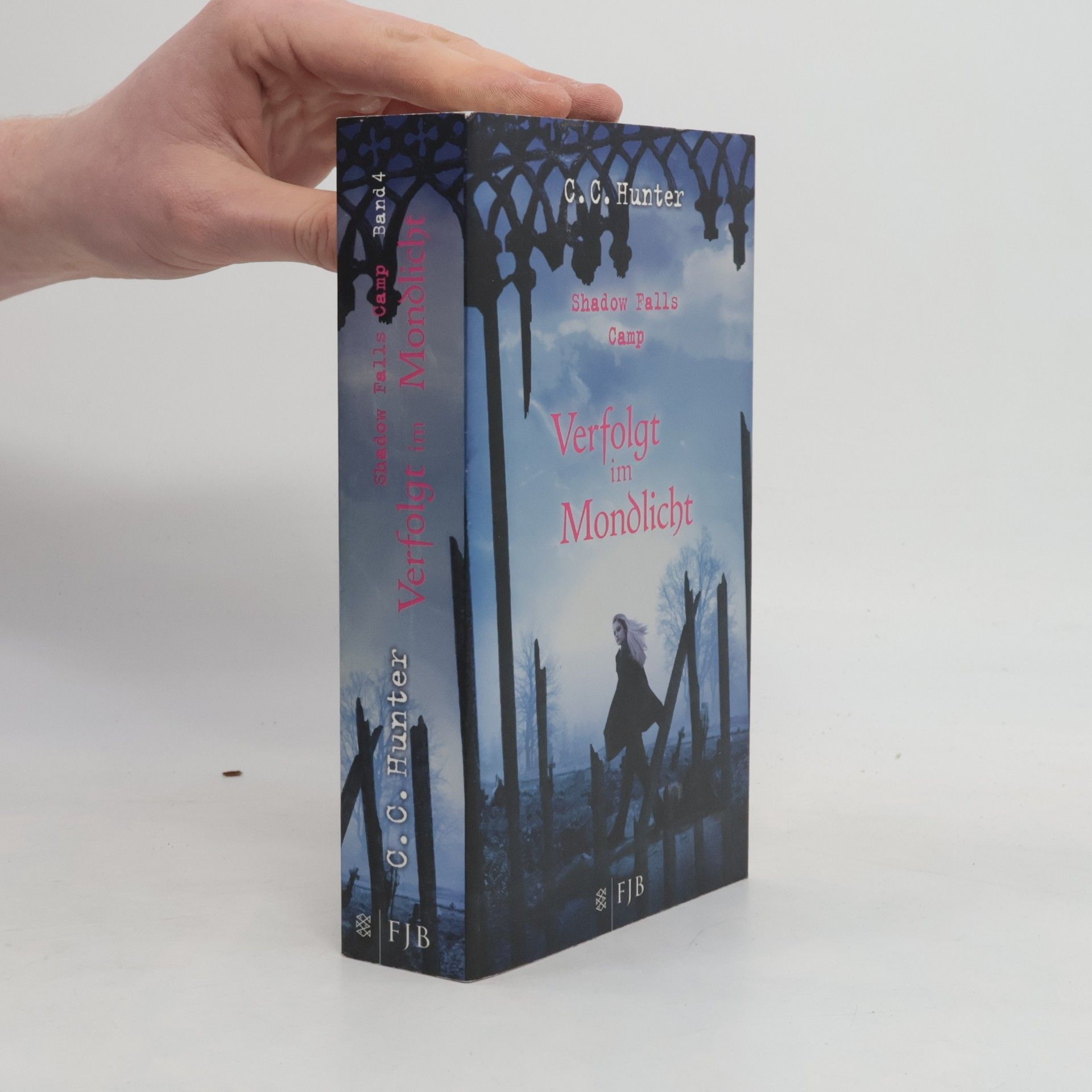 C.C. Hunter Shadow Falls Camp. Verfolgt im Mondlicht