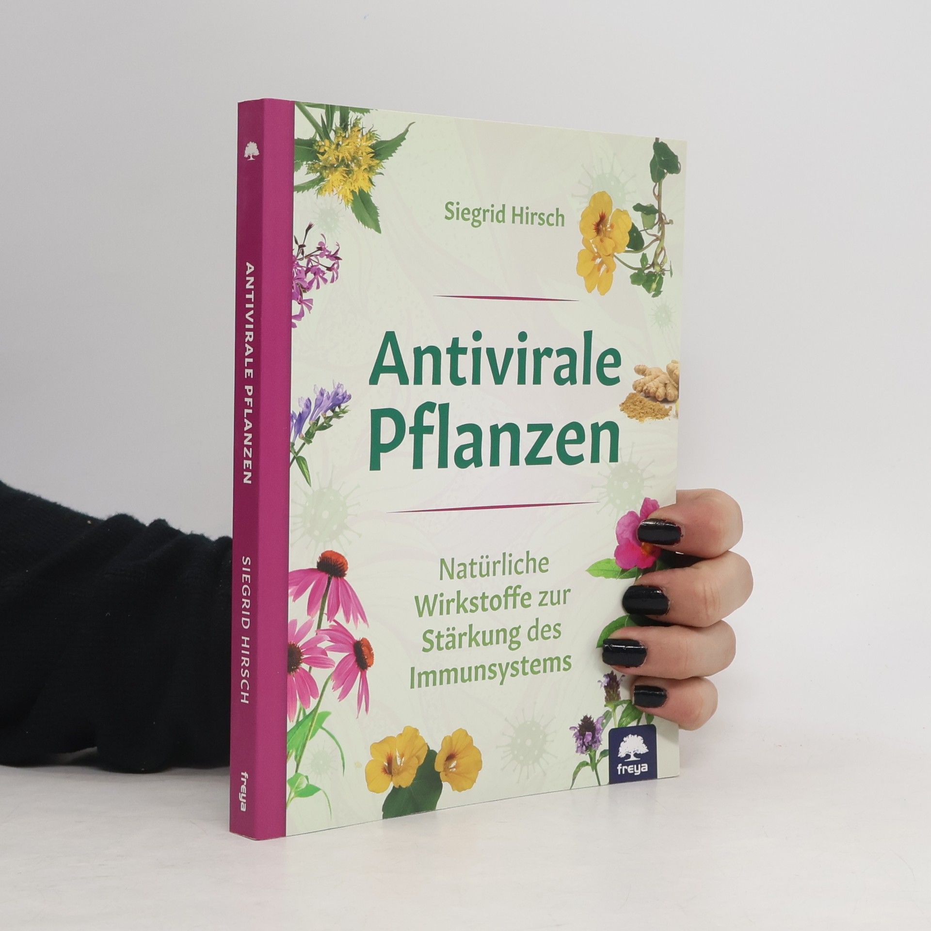 Siegrid Hirsch Antivirale Pflanzen