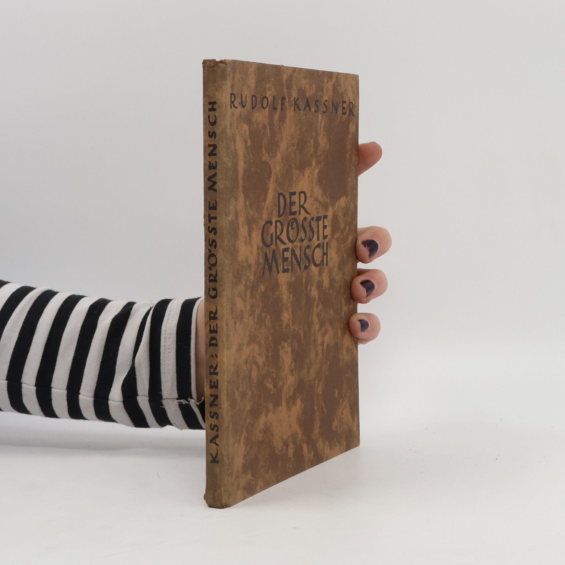 Rudolf Kassner Der Grösste Mensch