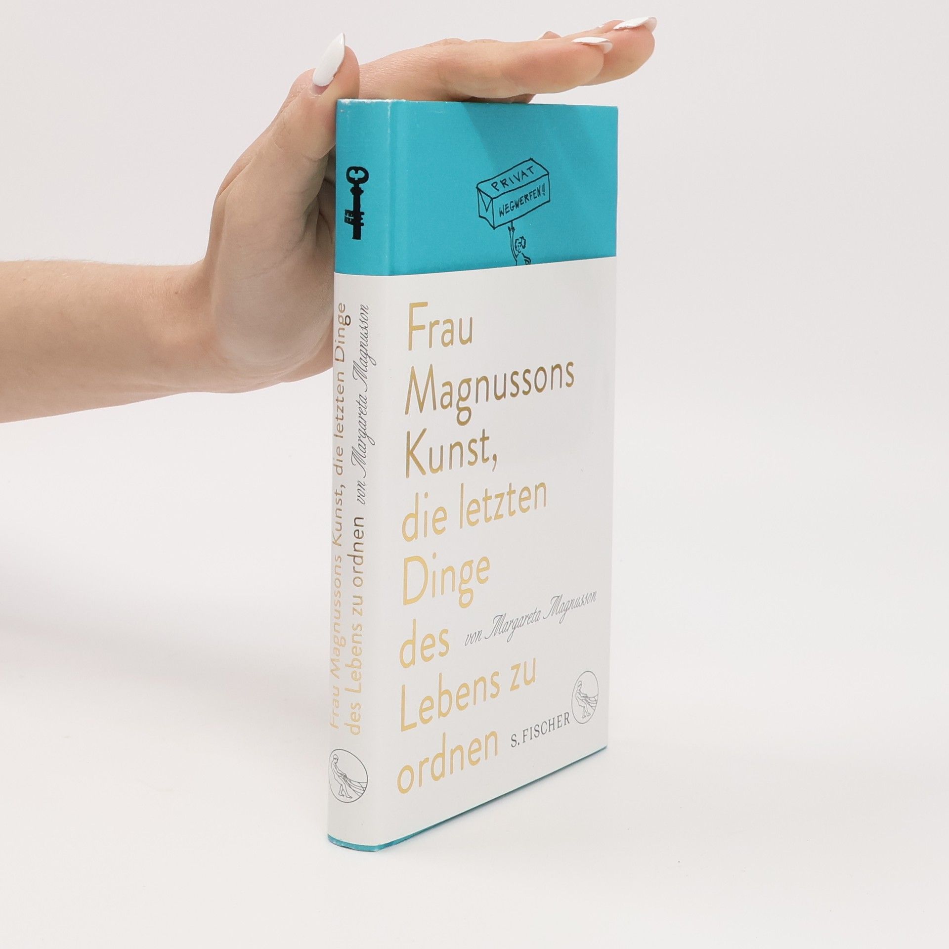 Margareta Magnusson Frau Magnussons Kunst, die letzten Dinge des Lebens zu ordnen