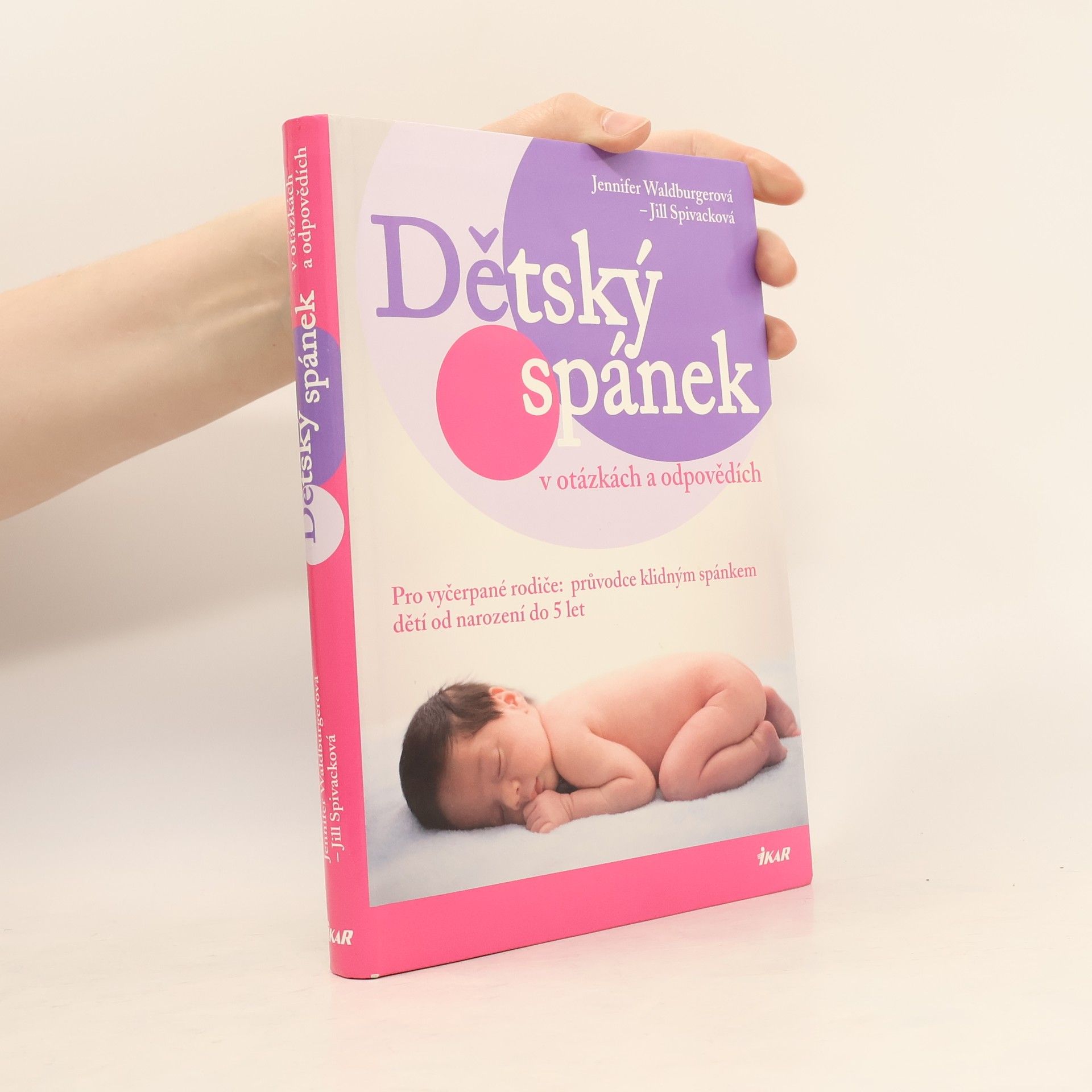 Jill Spivack Dětský spánek v otázkách a odpovědích