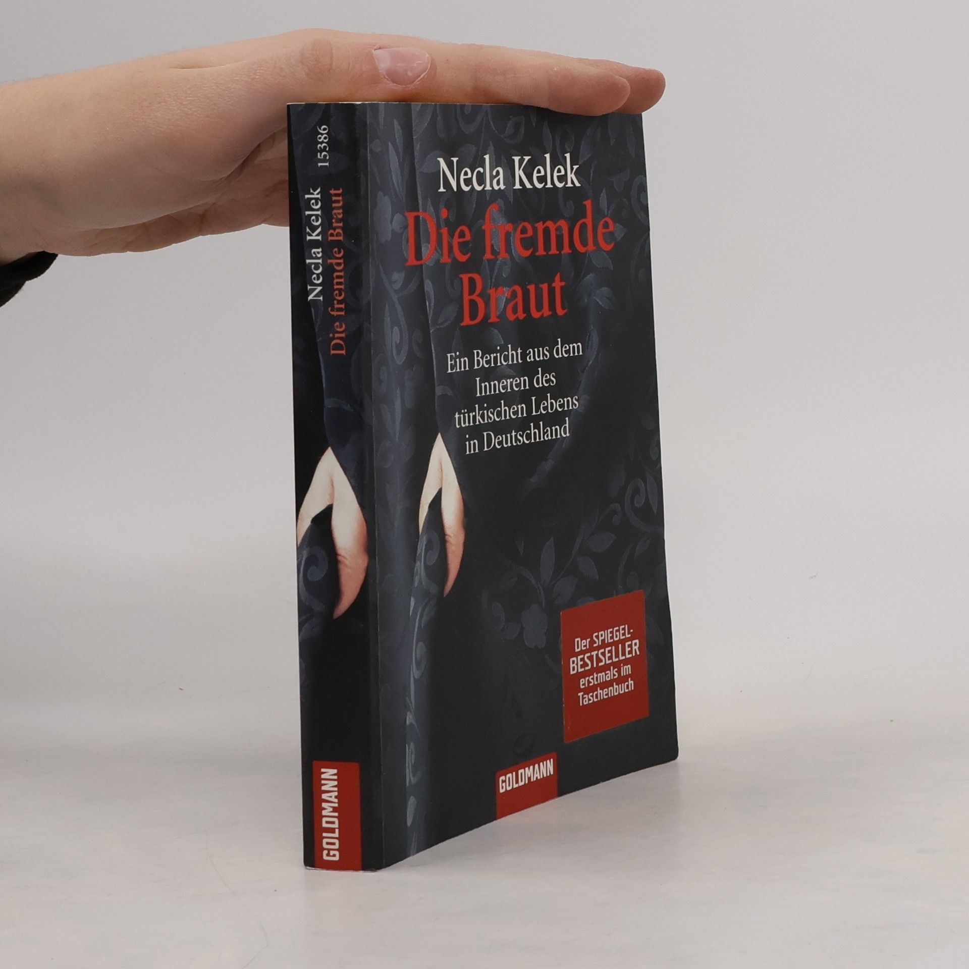 Necla Kelek Die fremde Braut