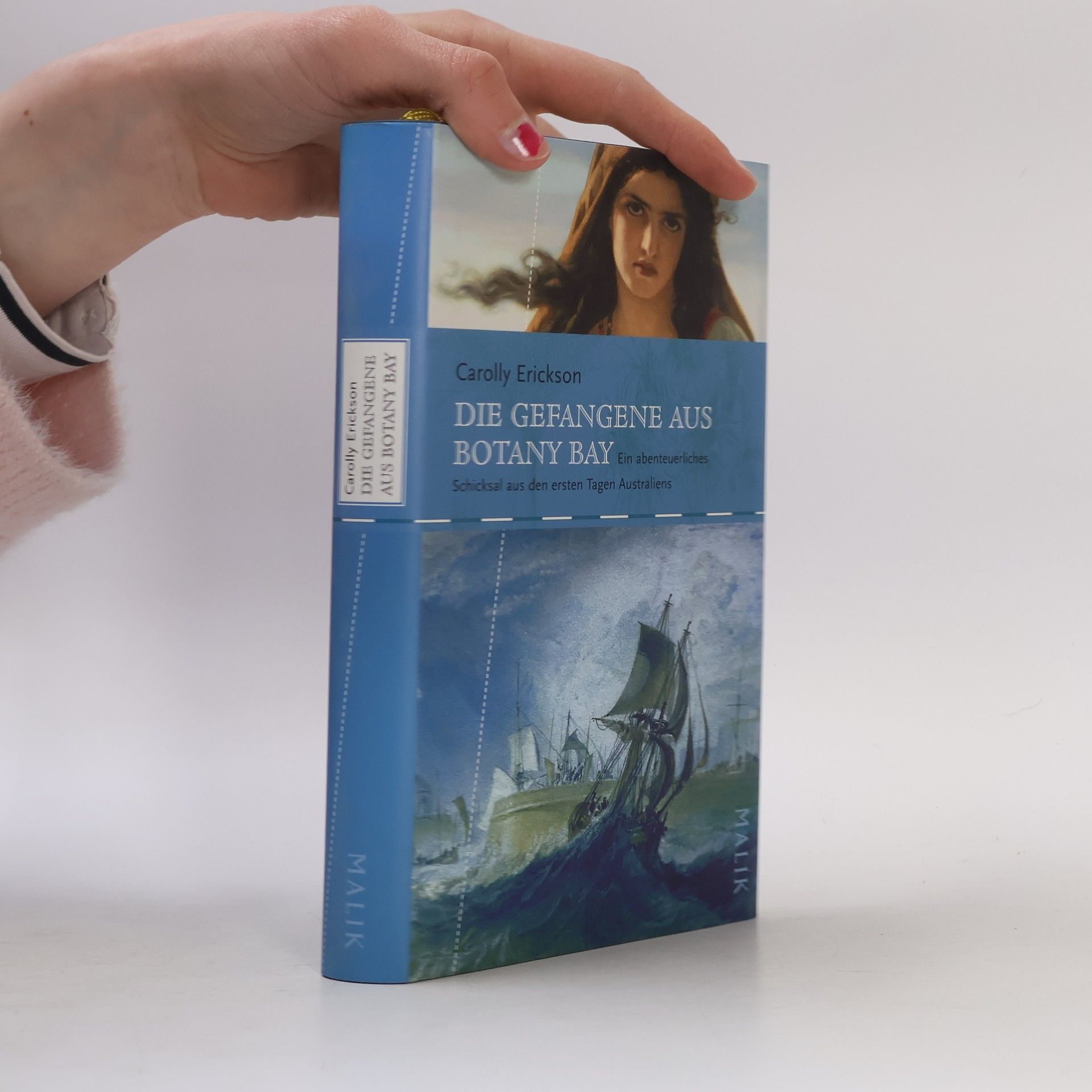 Carolly Erickson Die Gefangene aus Botany Bay