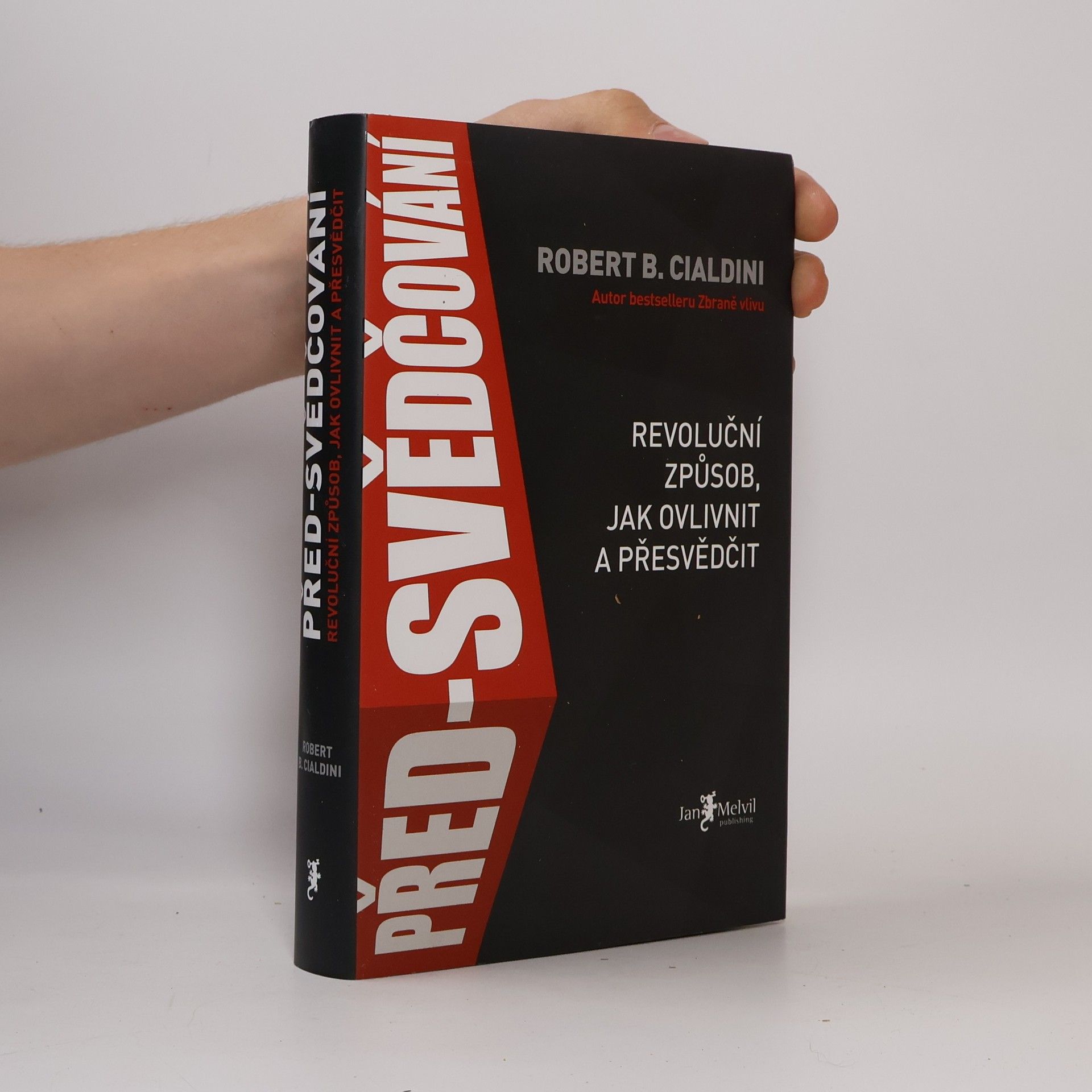 Robert B. Cialdini Před-svědčování