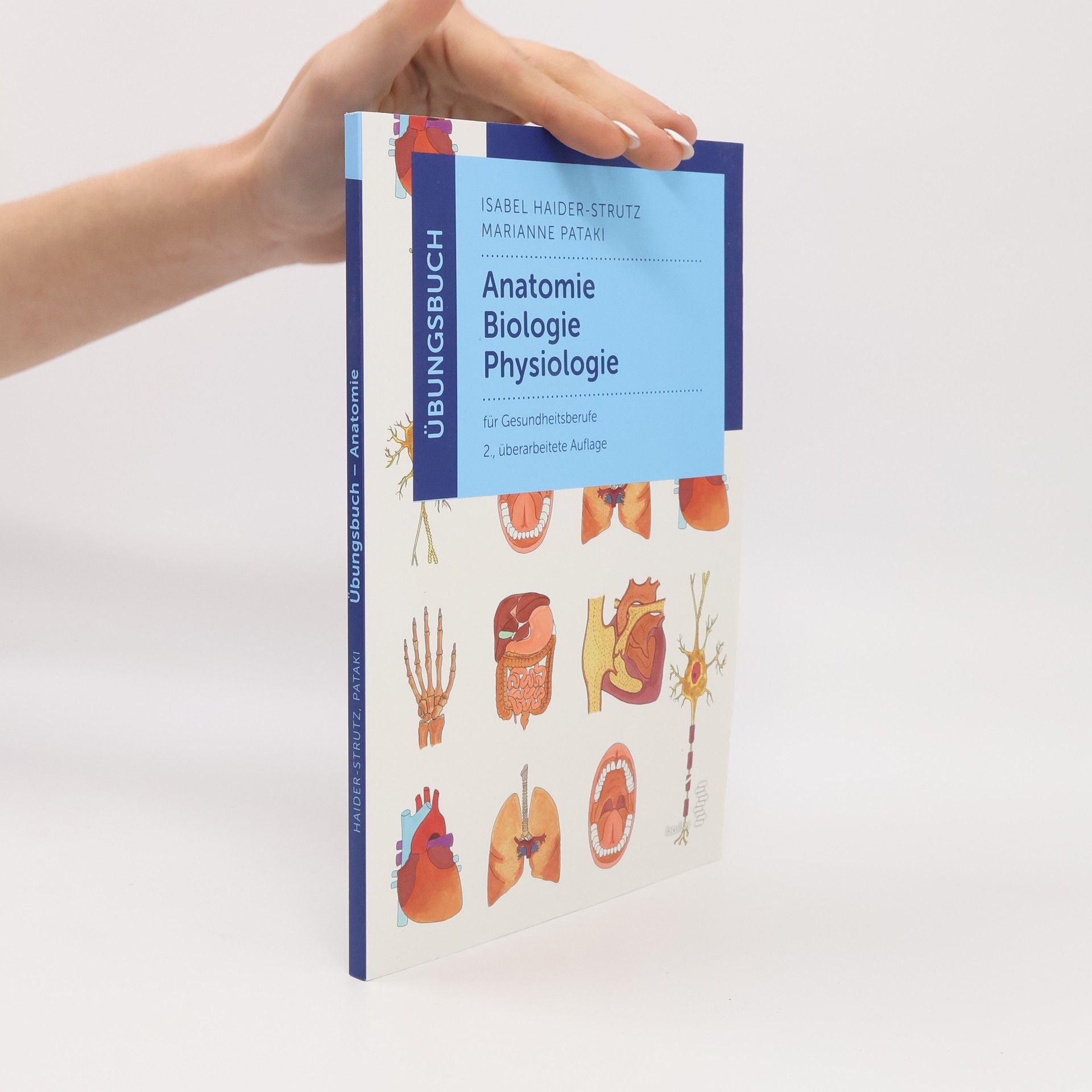 Isabel Haider-Strutz Übungsbuch Anatomie - Biologie - Physiologie