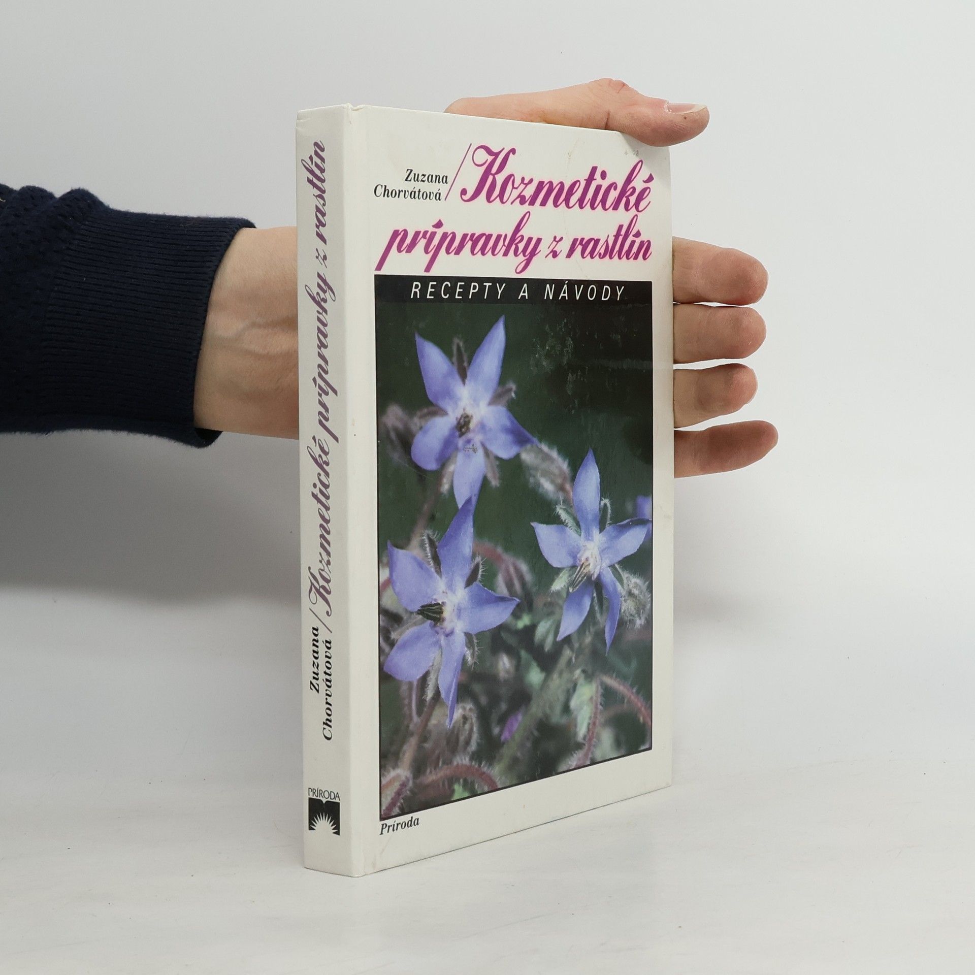 Chorvátová Zuzana Kozmetické prípravky z rastlín : Recepty a návody