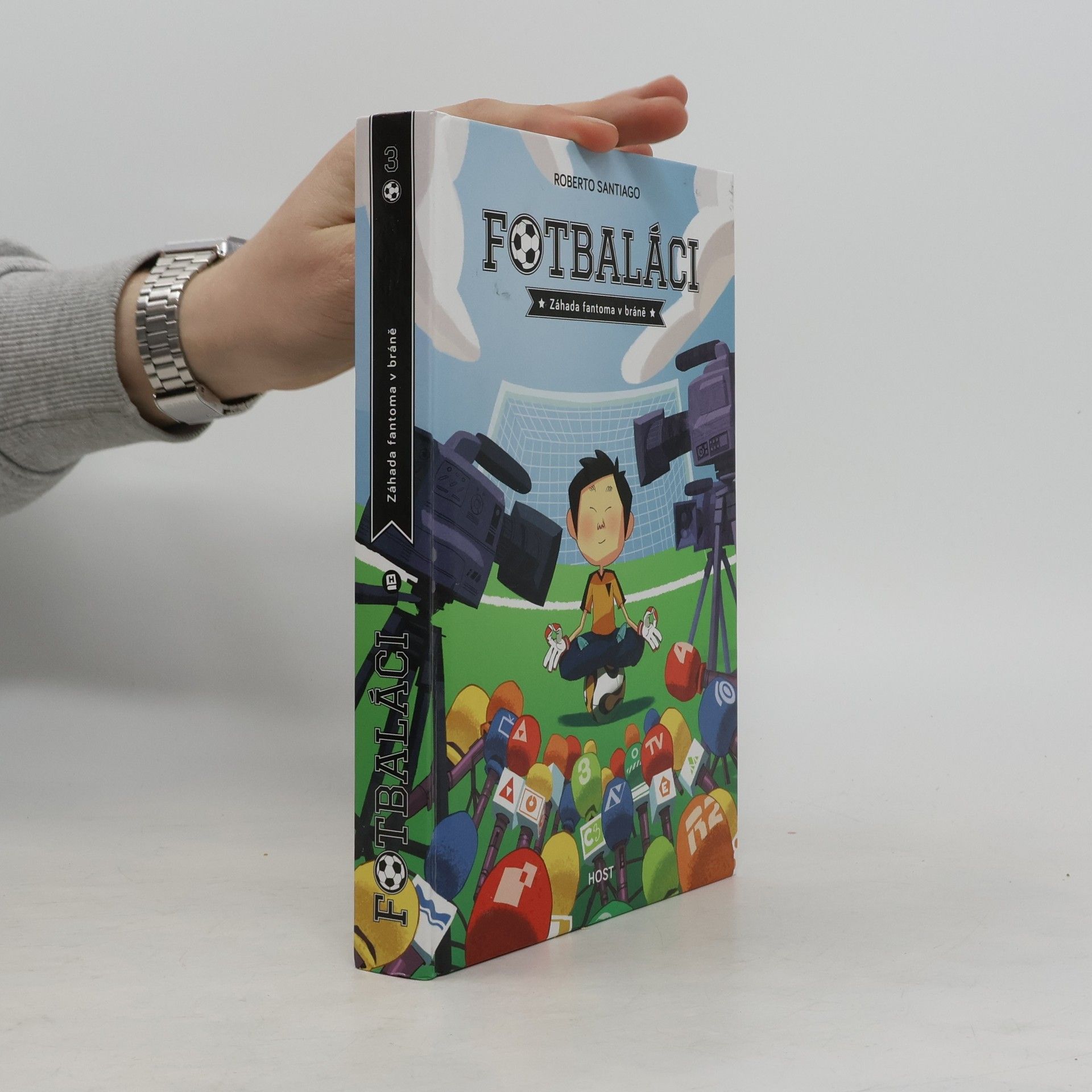 Roberto Santiago Fotbaláci 3. Záhada fantoma v bráně