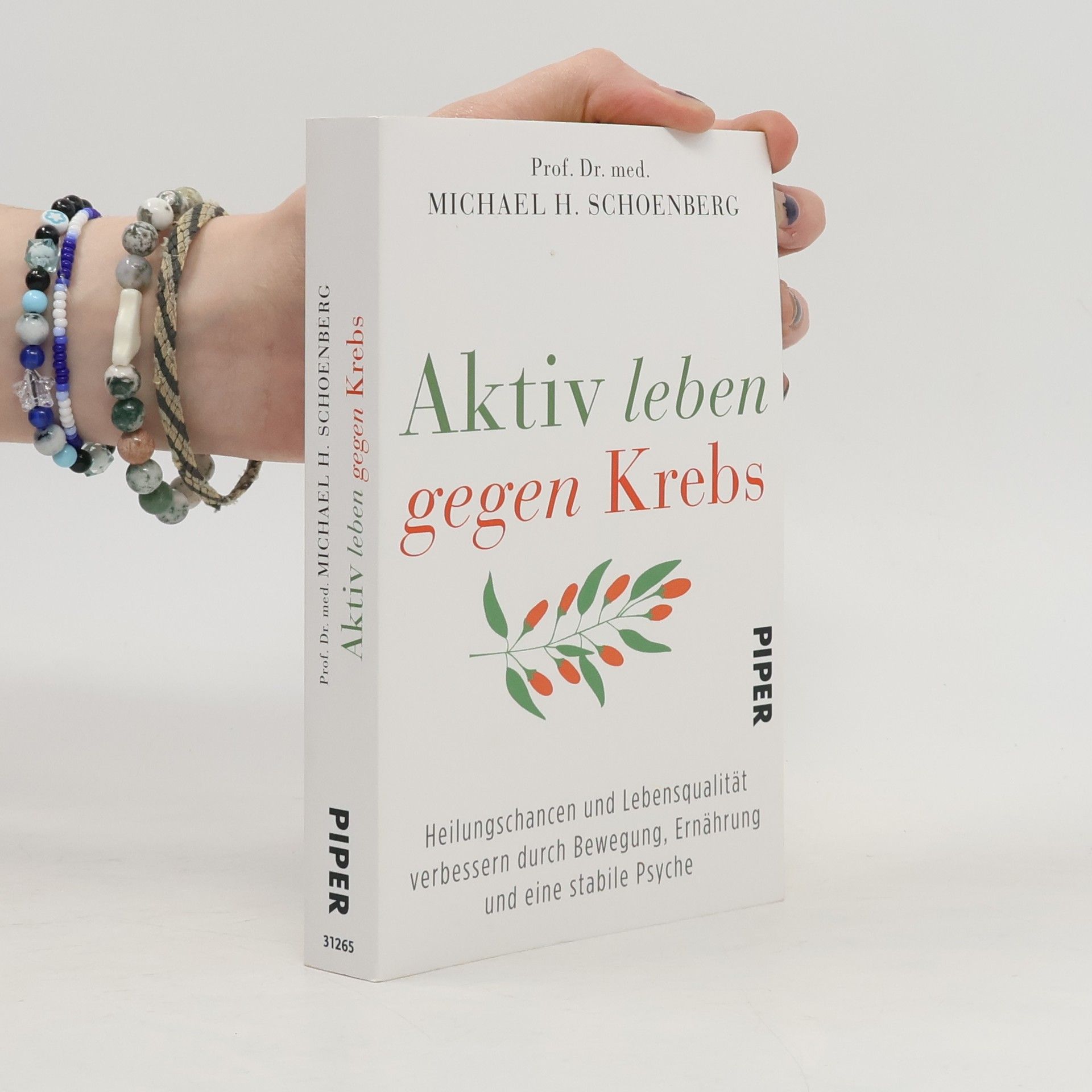 Michael H. Schoenberg Aktiv leben gegen Krebs