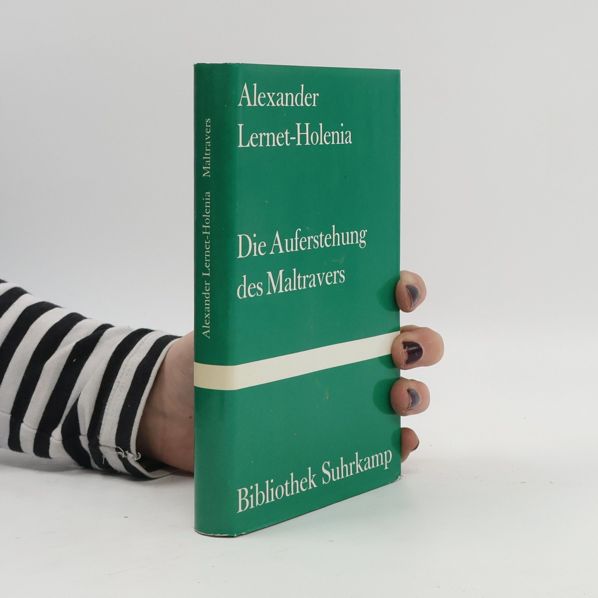 Alexander Lernet-Holenia Die Auferstehung des Maltravers